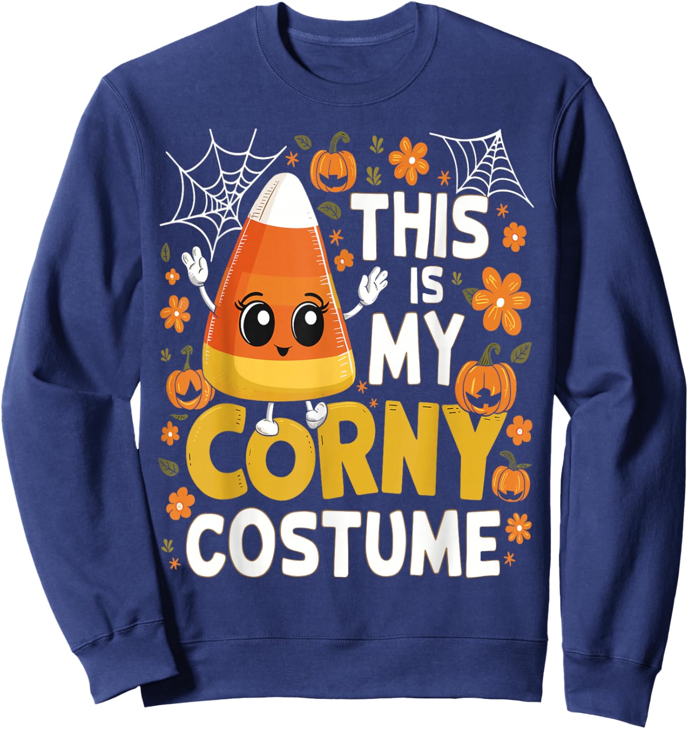 This Is My Corny Costume Funny Candy Corn Halloween Sweatshirt - Sweatshirt | Navy