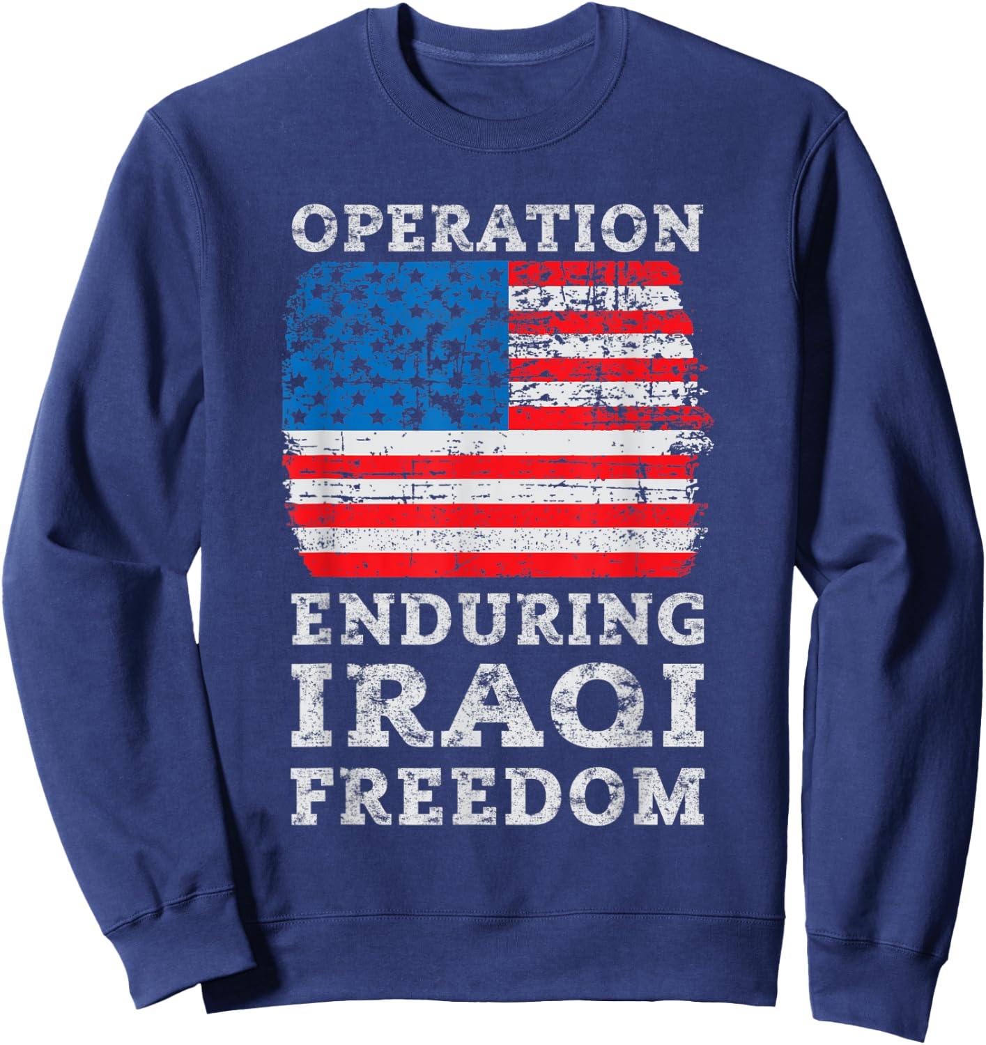 Military Operation Enduring Iraqi Freedom Sweatshirt - Sweatshirt | Navy