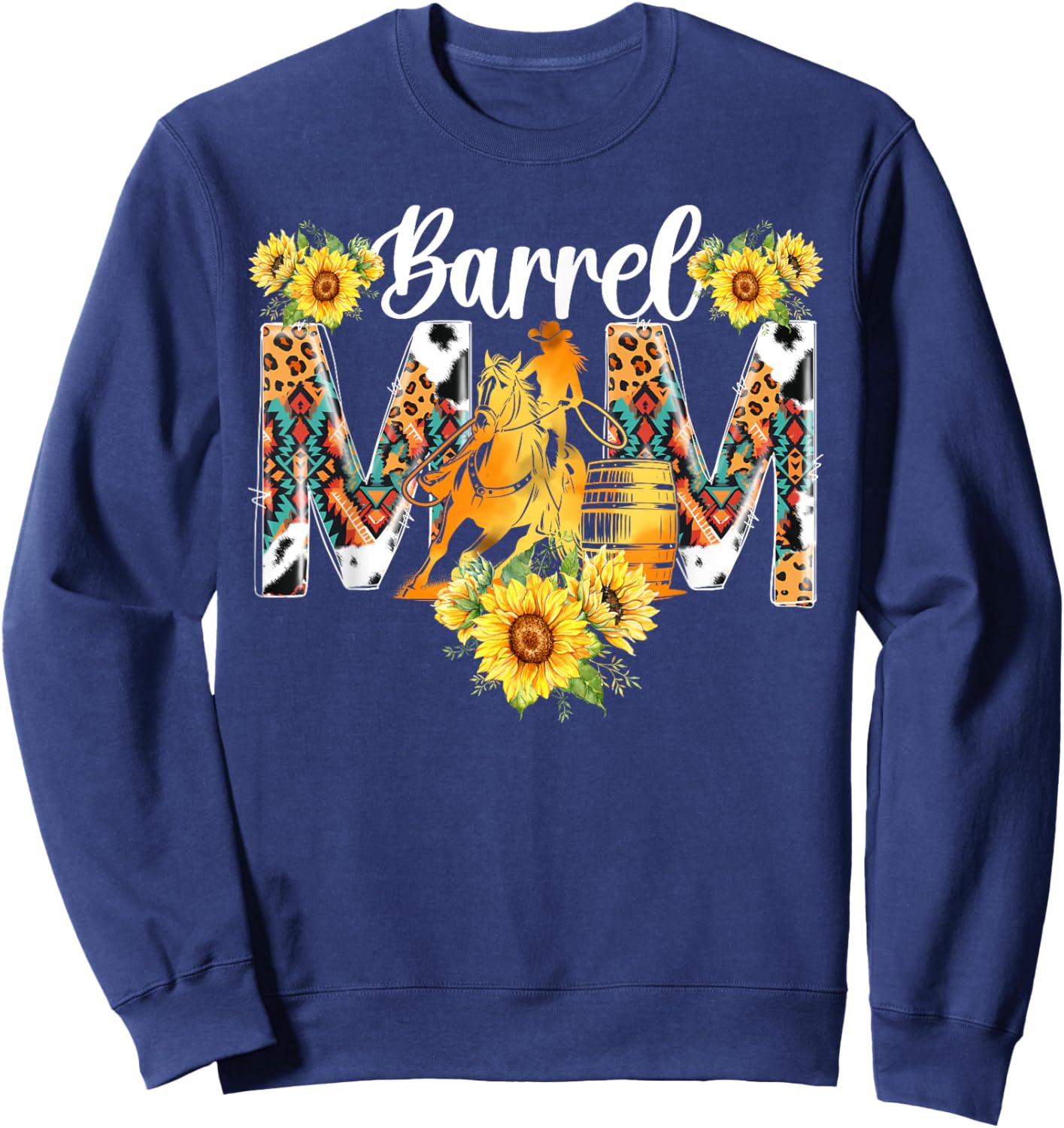 Barrel Racing Mom Of A Barrel Racer Mom Barrel Race Mother Sweatshirt - Sweatshirt | Navy