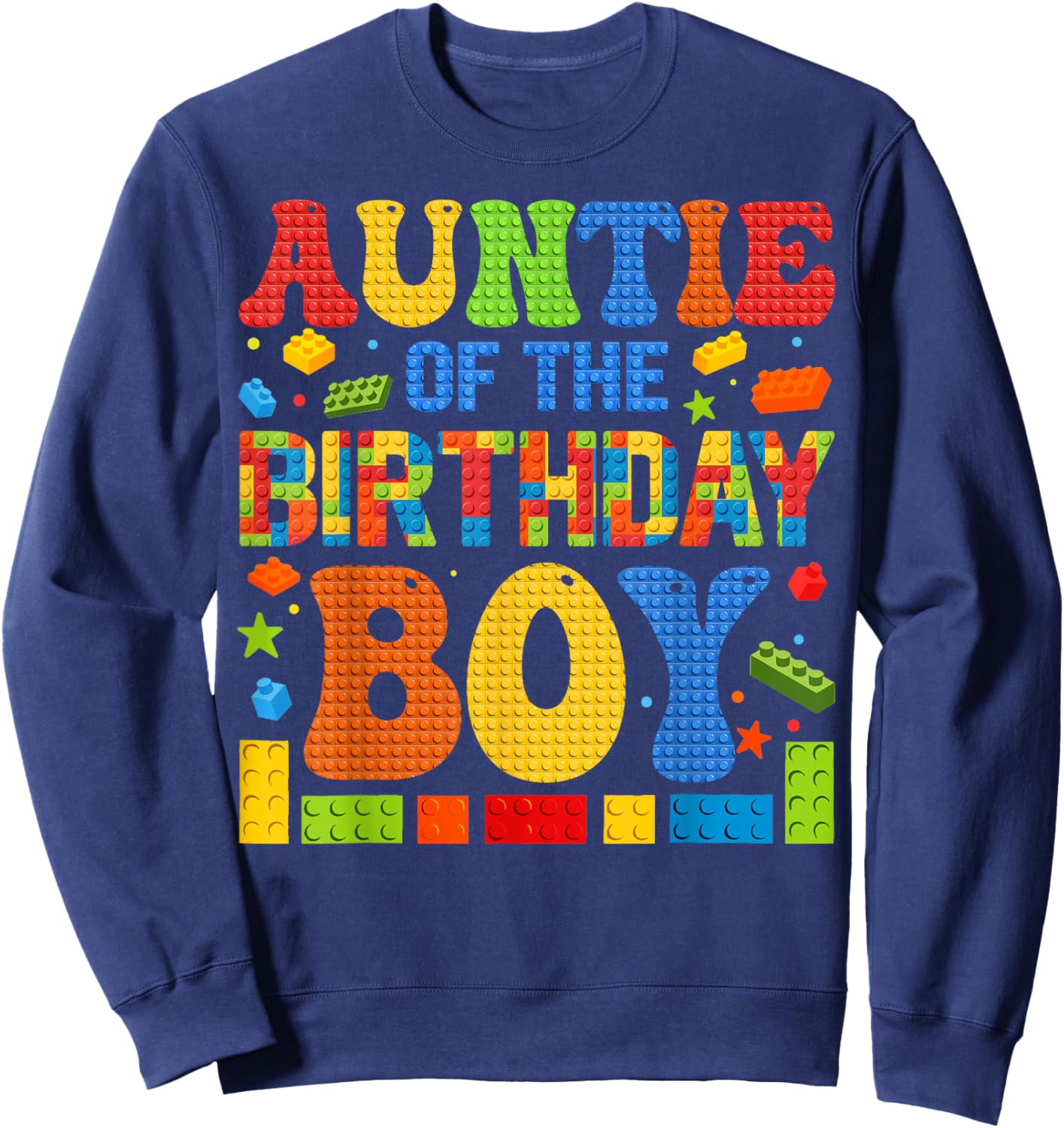 Auntie Of The Birthday Boy Building Block Birthday Party Sweatshirt - Sweatshirt | Navy