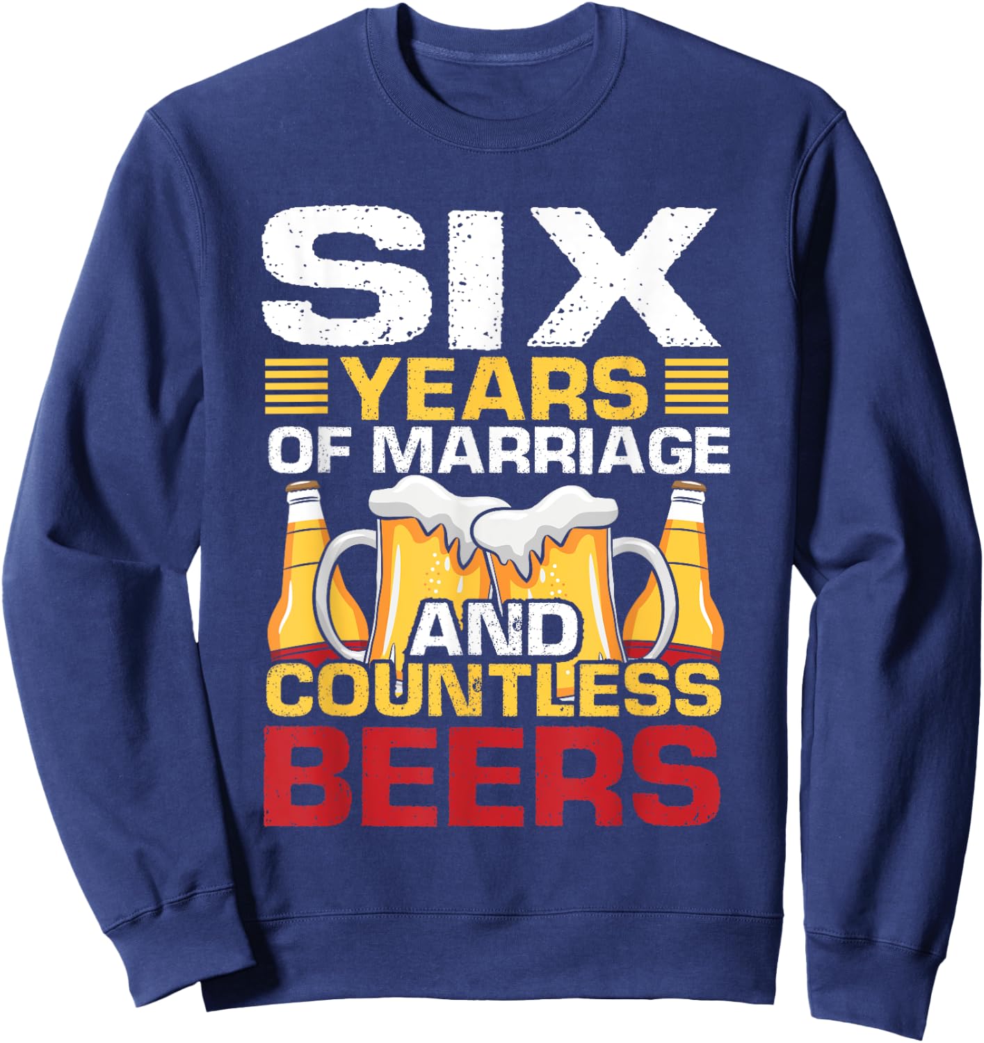 6th Wedding Anniversary Gifts Her Husband Couples Sweatshirt - Sweatshirt | Navy