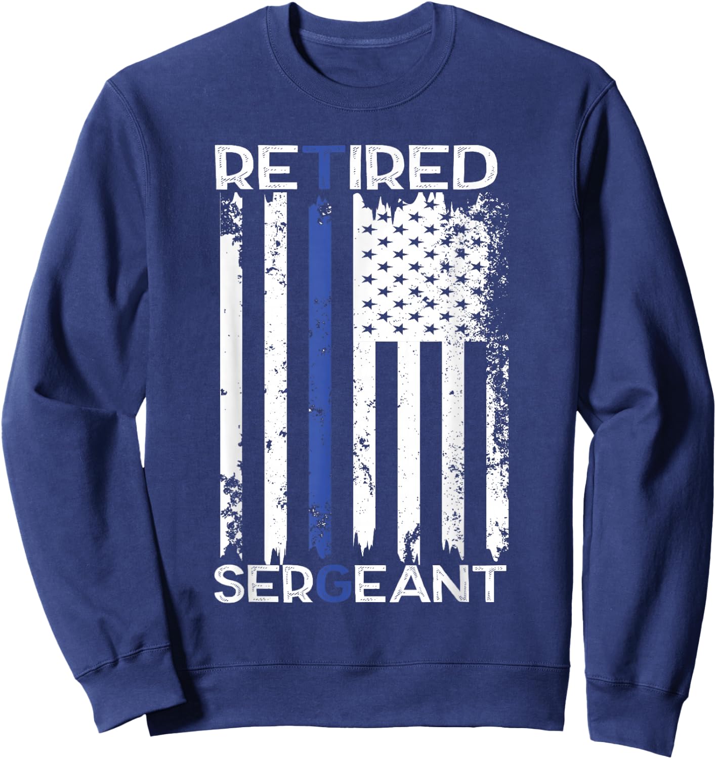 Thin Blue Line Retired Police Sergeant Retirement Gift Sweatshirt - Sweatshirt | Navy