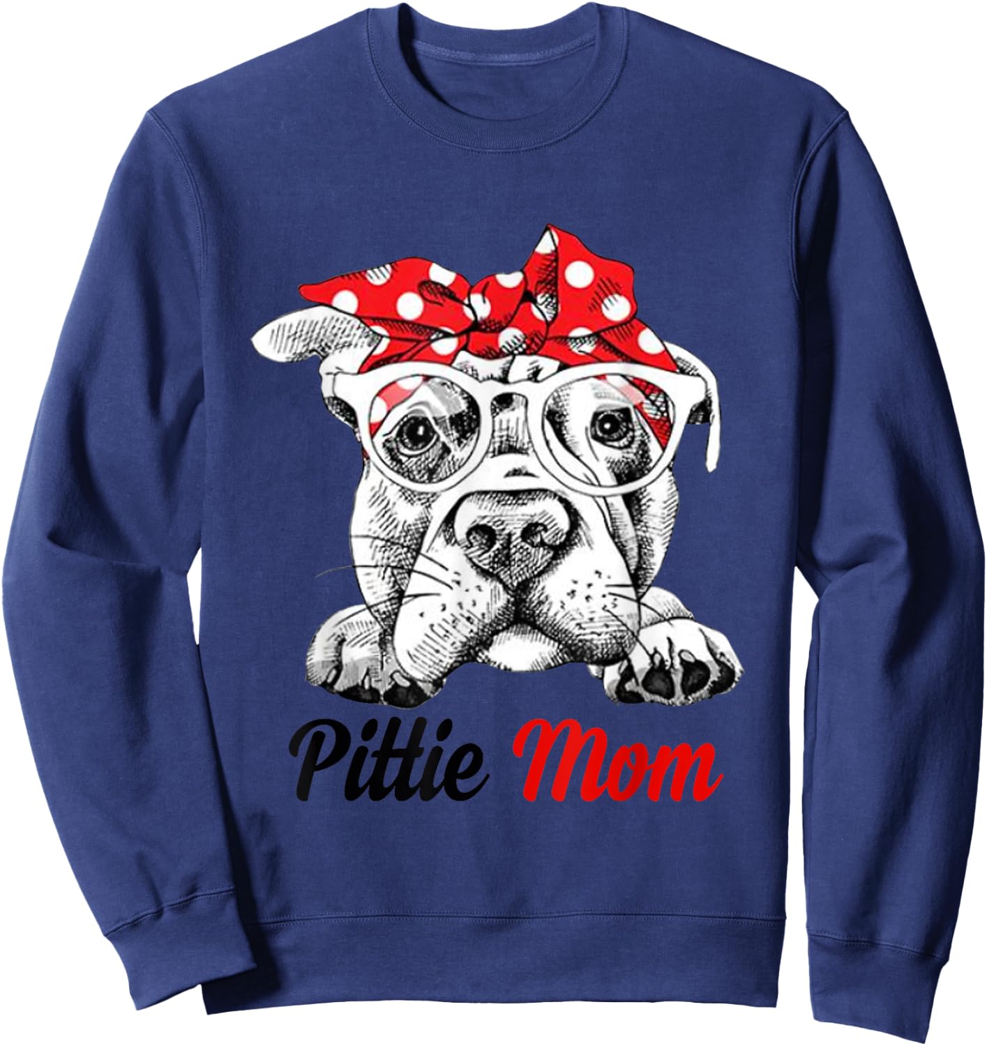 Pittie Mom With Red Bandana Headband Dog Mom Mothers Day Sweatshirt - Sweatshirt | Navy