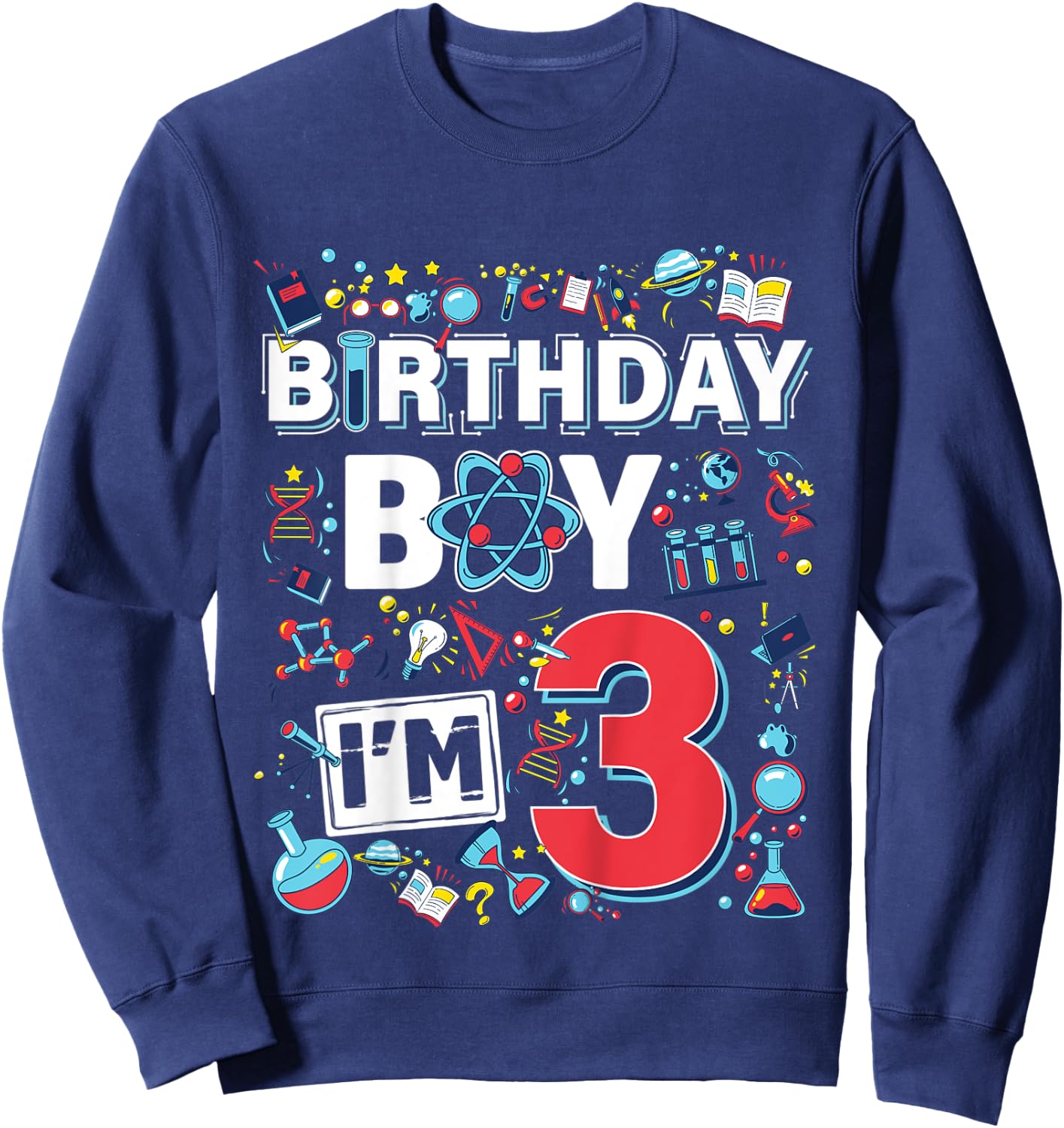 Kids Scientist 3rd Birthday Boy I'm 3 Years Science experiments Sweatshirt - Sweatshirt | Navy
