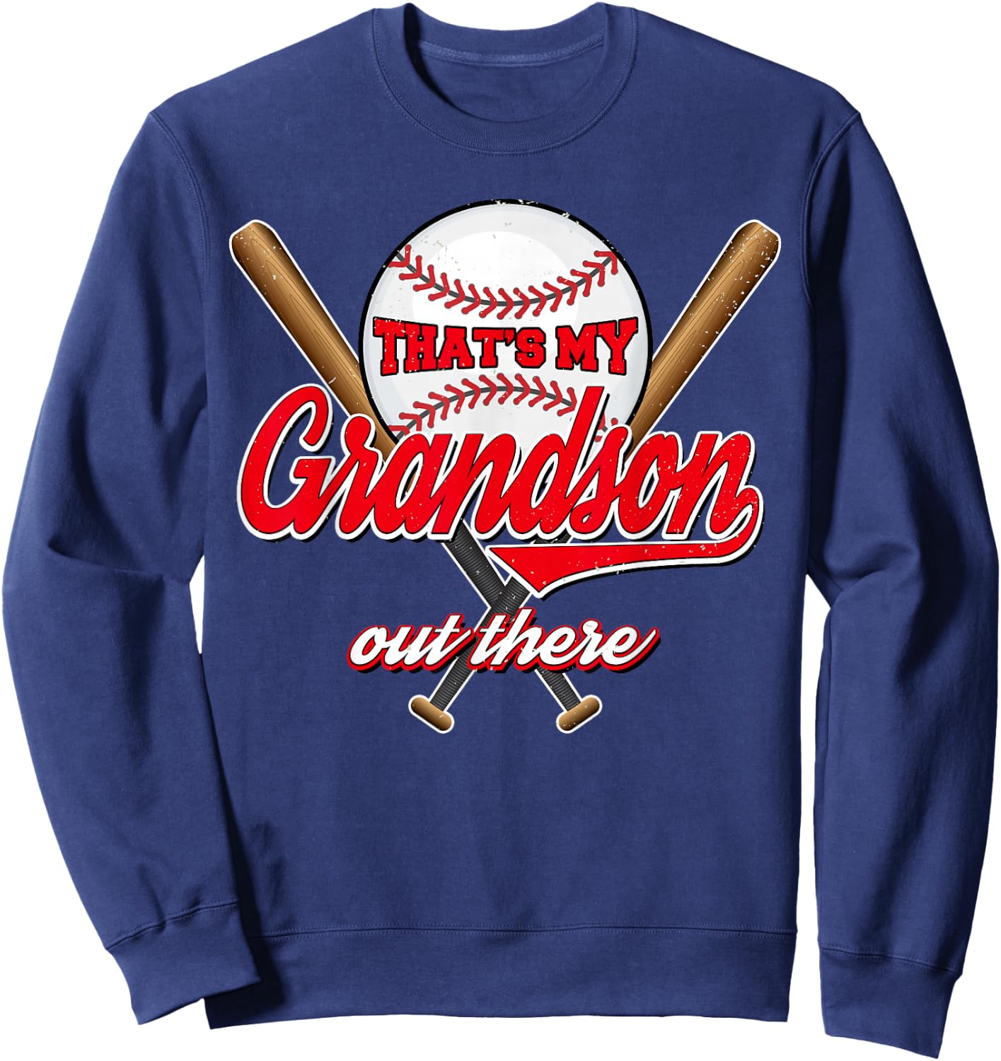 That's My Grandson Out There proud grandma baseball granny Sweatshirt - Sweatshirt | Navy