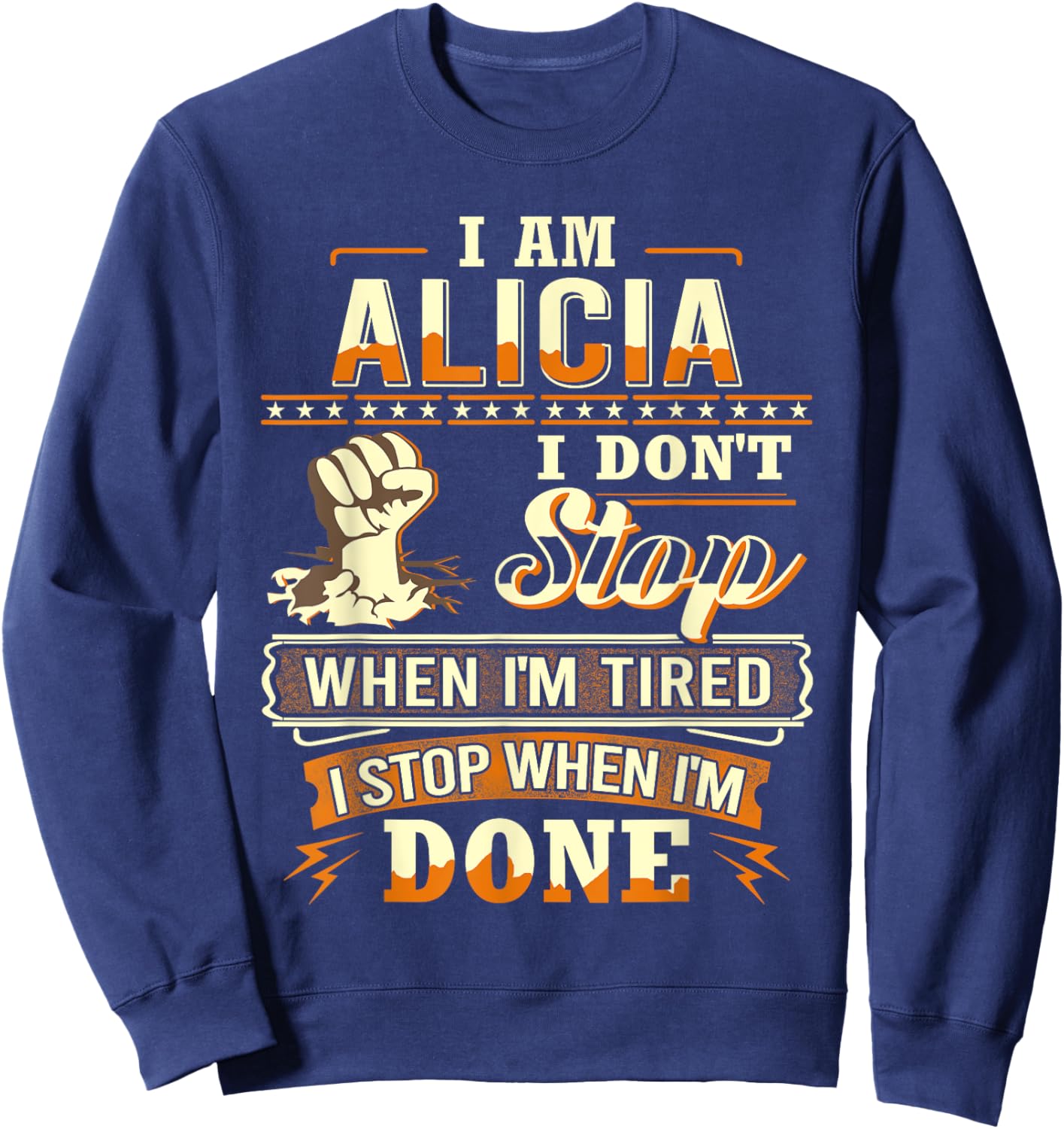I am Alicia Shirt Personalized Alicia First Name Sweatshirt - Sweatshirt | Navy