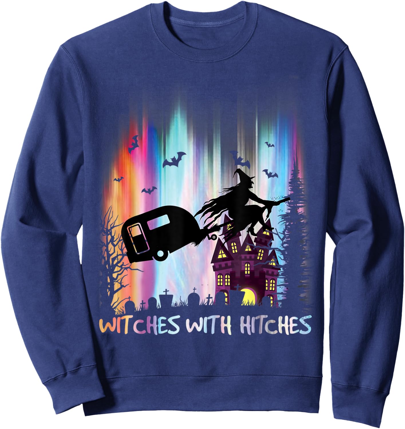 Witches With Hitches Funny Halloween Camping Sweatshirt - Sweatshirt | Navy