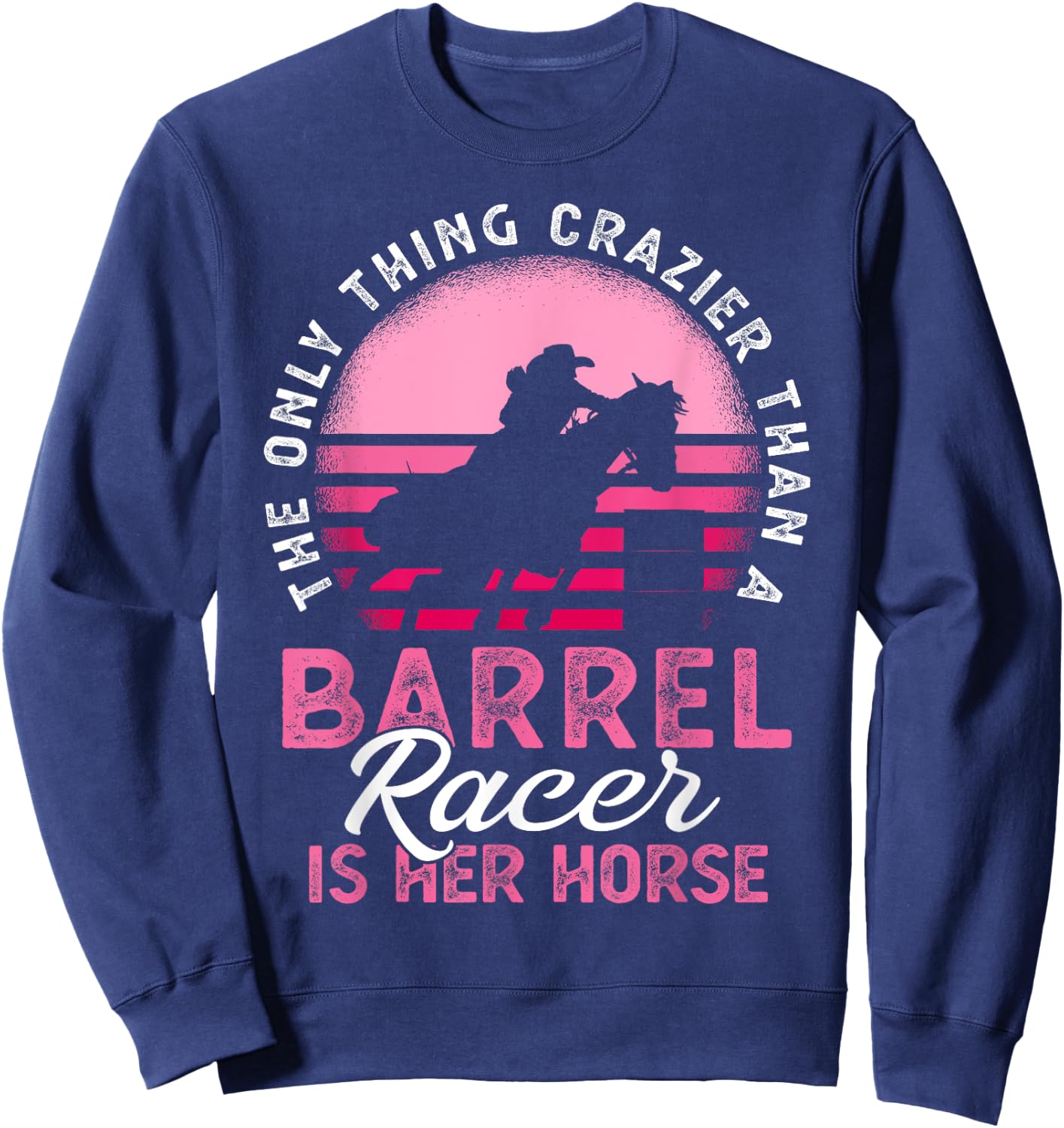 Barrell Racing Barrel Racing Stuff Sweatshirt - Sweatshirt | Navy