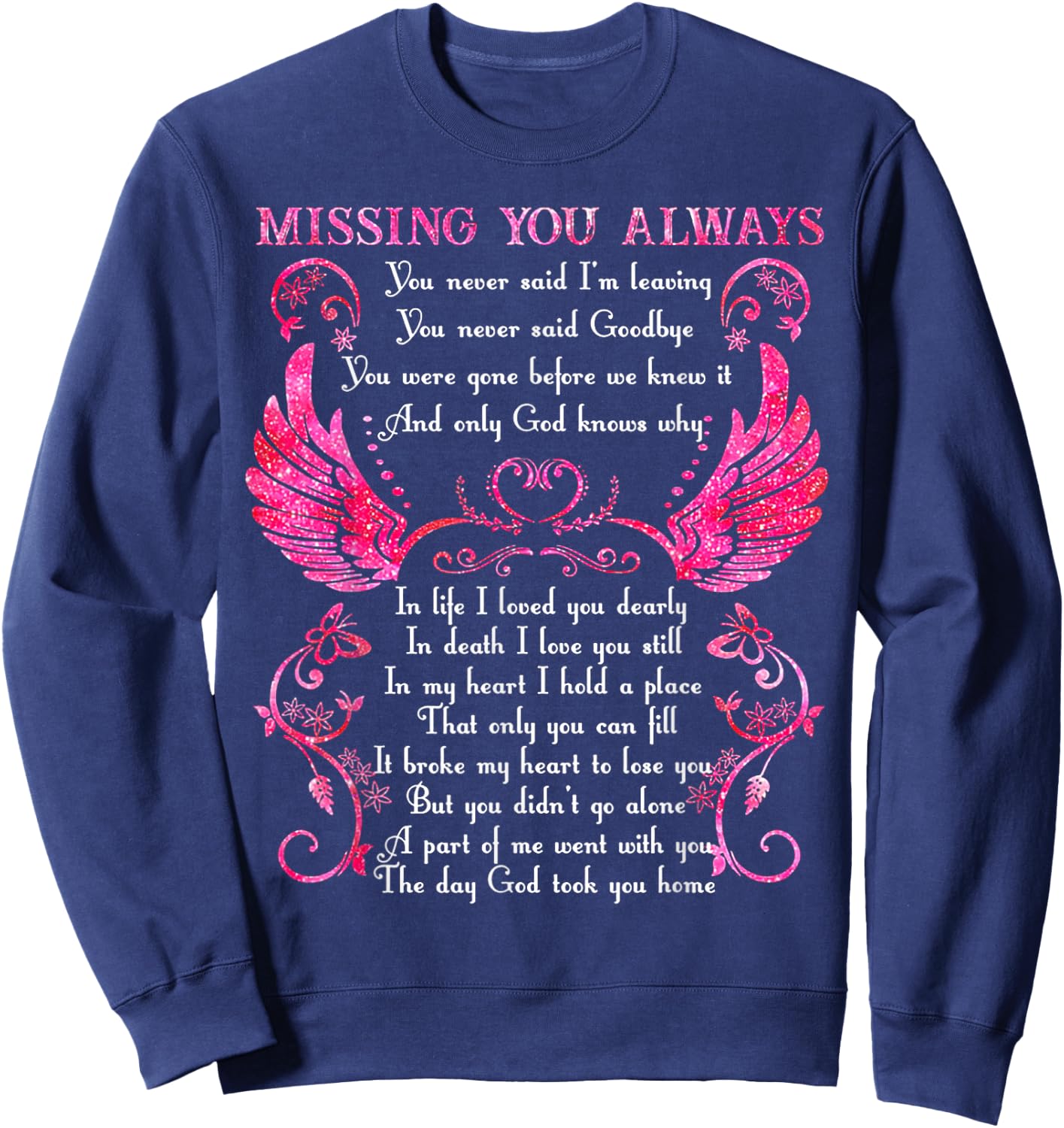 Missing You Always You Never Said I'm Leaving Sweatshirt - Sweatshirt | Navy