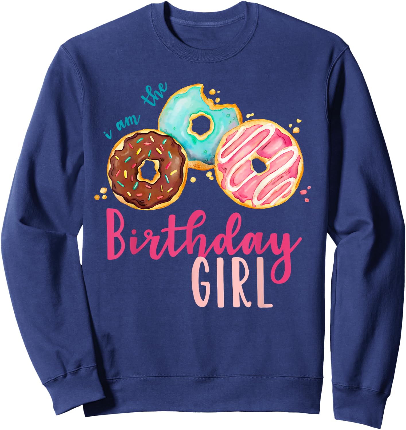 The Birthday Girl Donut Birthday Party Theme Family Sweatshirt - Sweatshirt | Navy