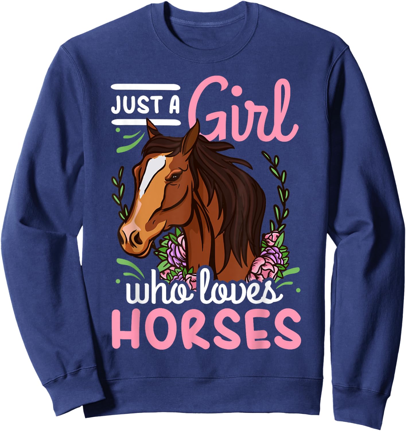 Horse Just a Girl Who Loves Horses Riding Show Jumping Sweatshirt - Sweatshirt | Navy