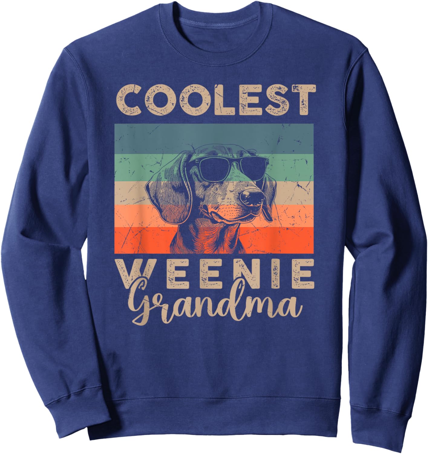 Vintage Weenie Coolest Grandma Gifts Funny Dog Pet Sweatshirt - Sweatshirt | Navy