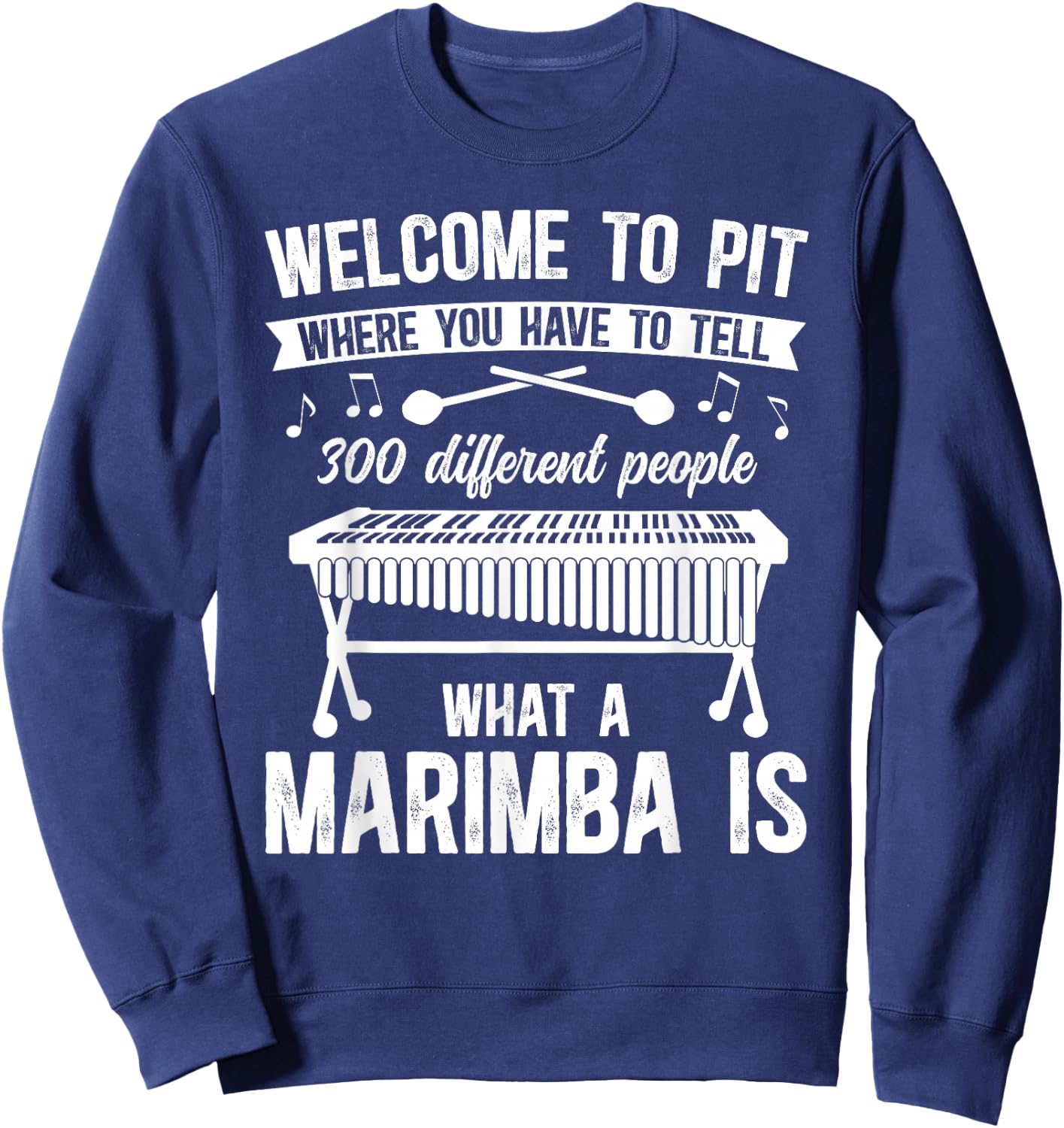 What A Marimba is Marimba Lover Marimba Player Sweatshirt - Sweatshirt | Navy