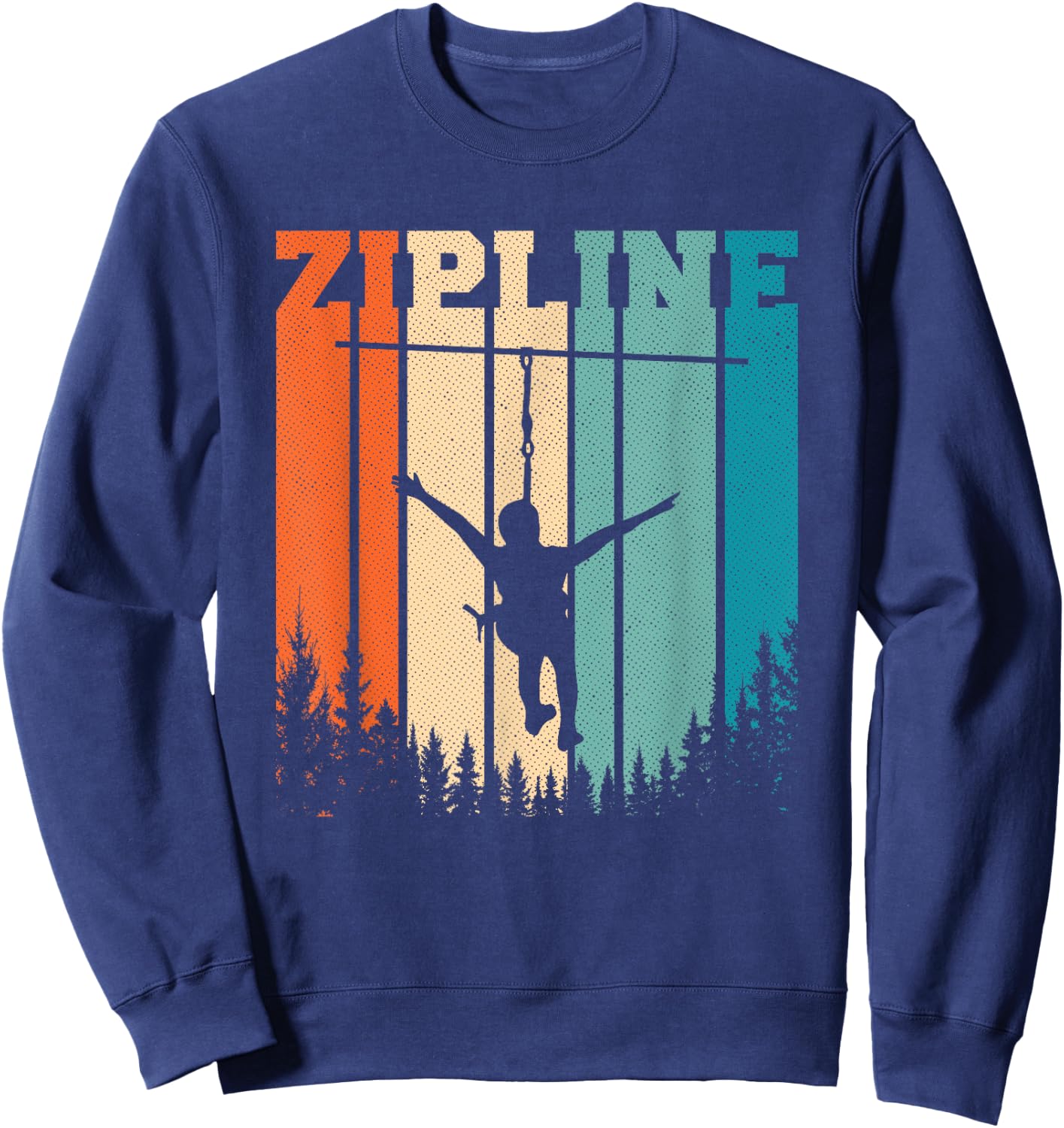 Zip Line Zipline Adventure Vintage Ziplining Ziplines Sweatshirt - Sweatshirt | Navy