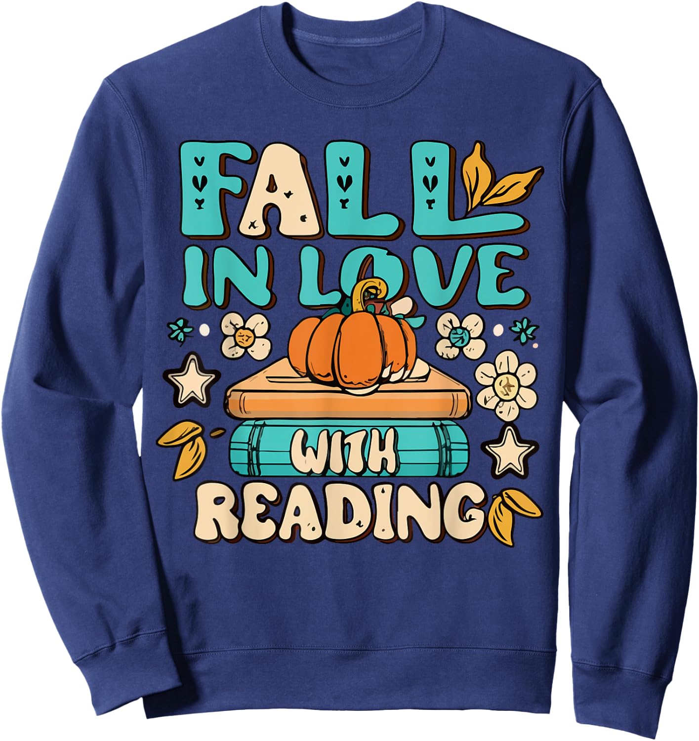 Fall In Love With Reading Book Autumn Pumpkins And Teachers Women Kids Sweatshirt - Sweatshirt | Navy