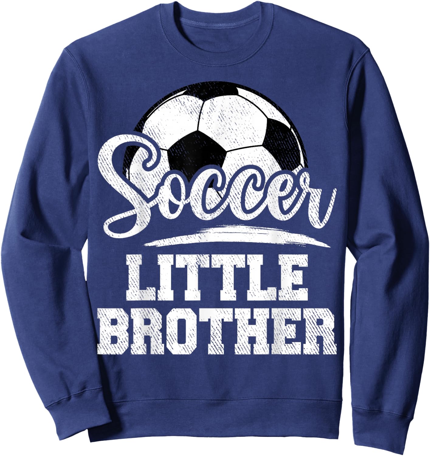 Soccer Little Brother Soccer Player Game Day Sweatshirt - Sweatshirt | Navy