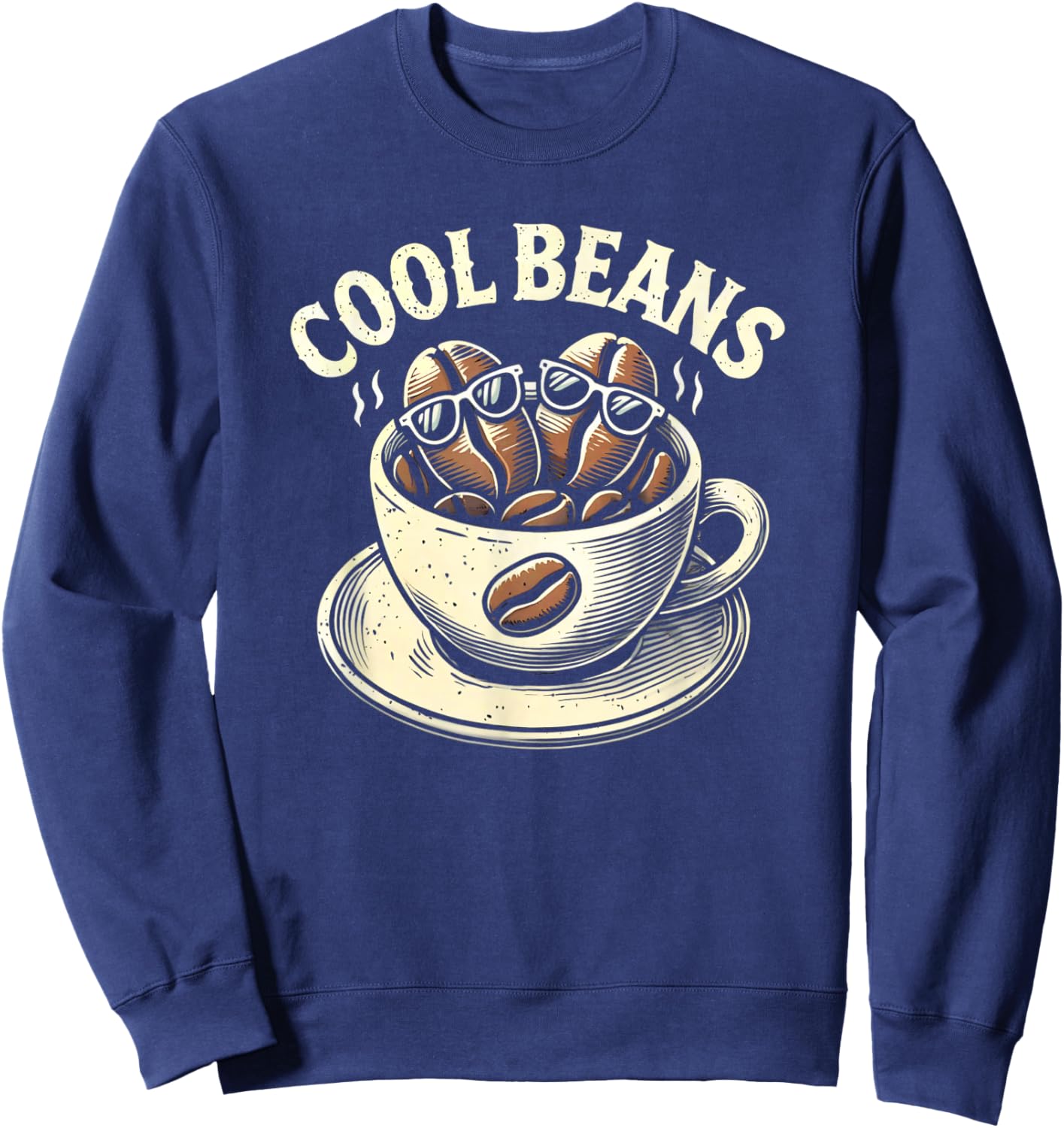 Cool Beans Coffee Caffeine Lover Retro Graphic Novelty Sweatshirt - Sweatshirt | Navy