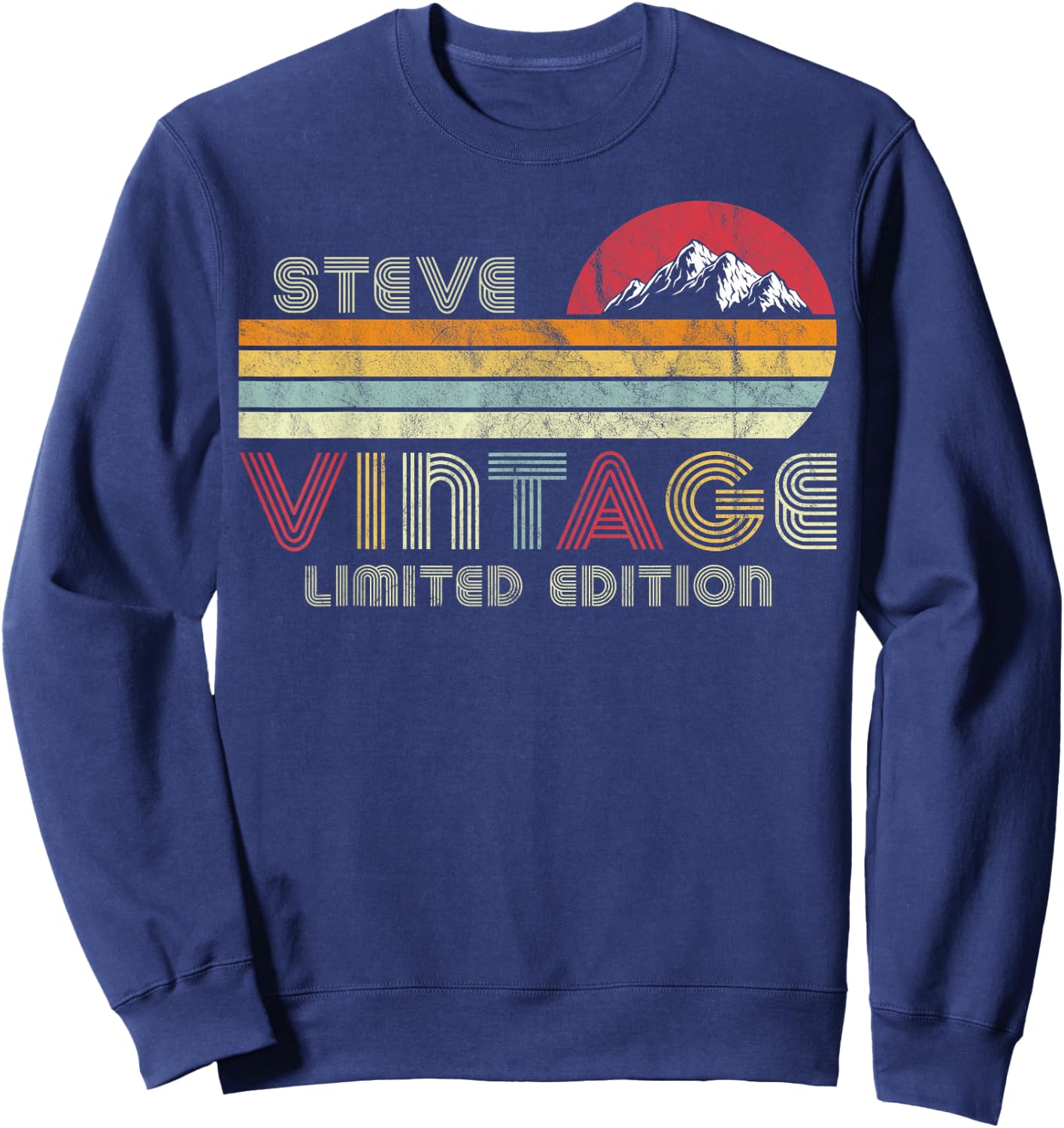 Steve Name Gifts Vintage Limited Edition Birthday Outfit Sweatshirt - Sweatshirt | Navy