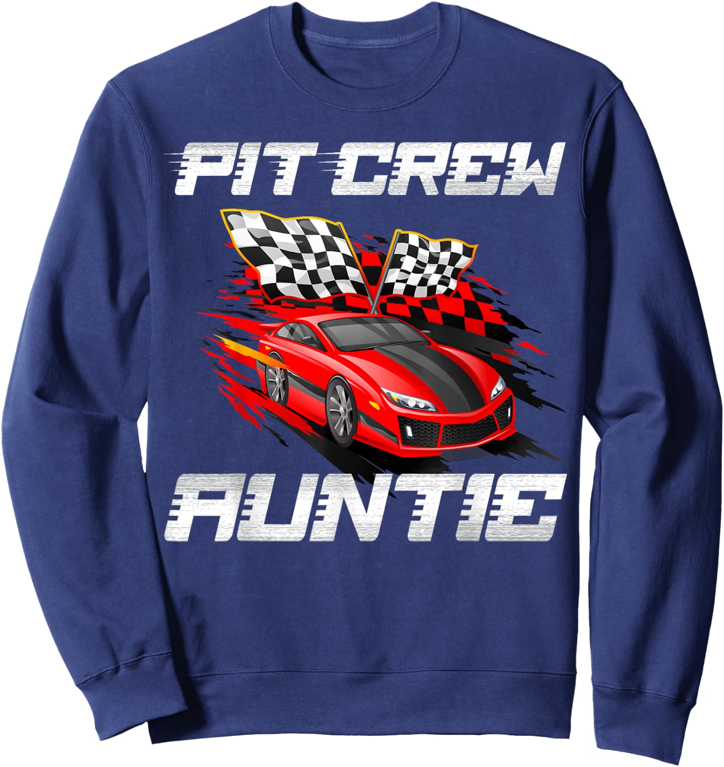 Pit Crew Auntie Race Car Birthday Racing Car Family Sweatshirt - Sweatshirt | Navy