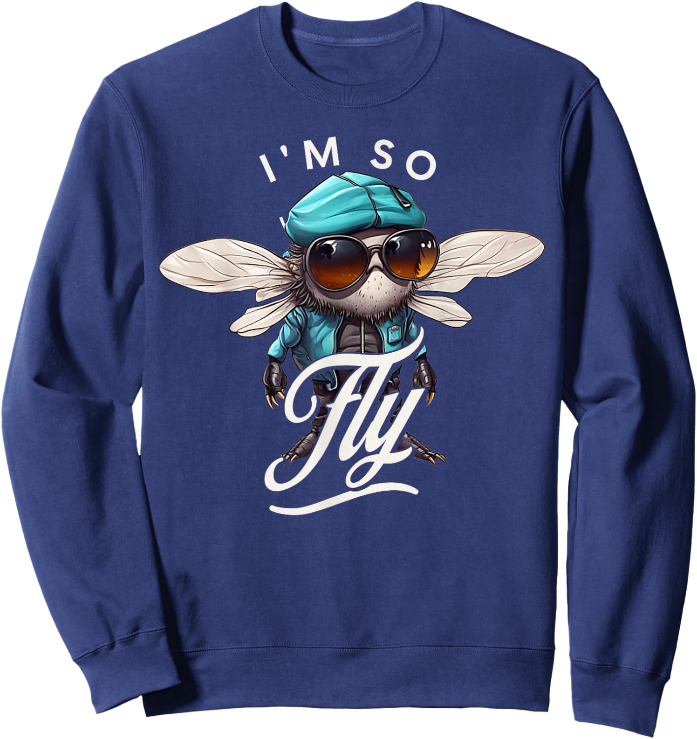 I'm So Fly - Funny Insect Sweatshirt - Sweatshirt | Navy