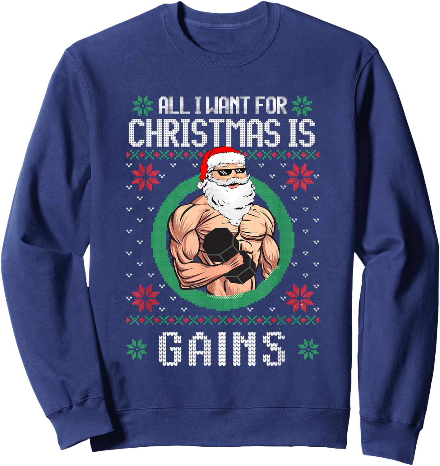 All I Want Is Gains Santa Muscle Gym Workout Fitness Sweatshirt - Sweatshirt | Navy