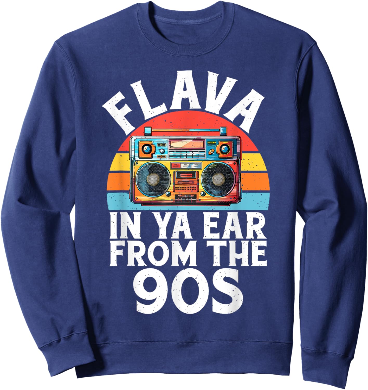 Flava in Ya Ear from the 90s Hip Hop Sweatshirt - Sweatshirt | Navy