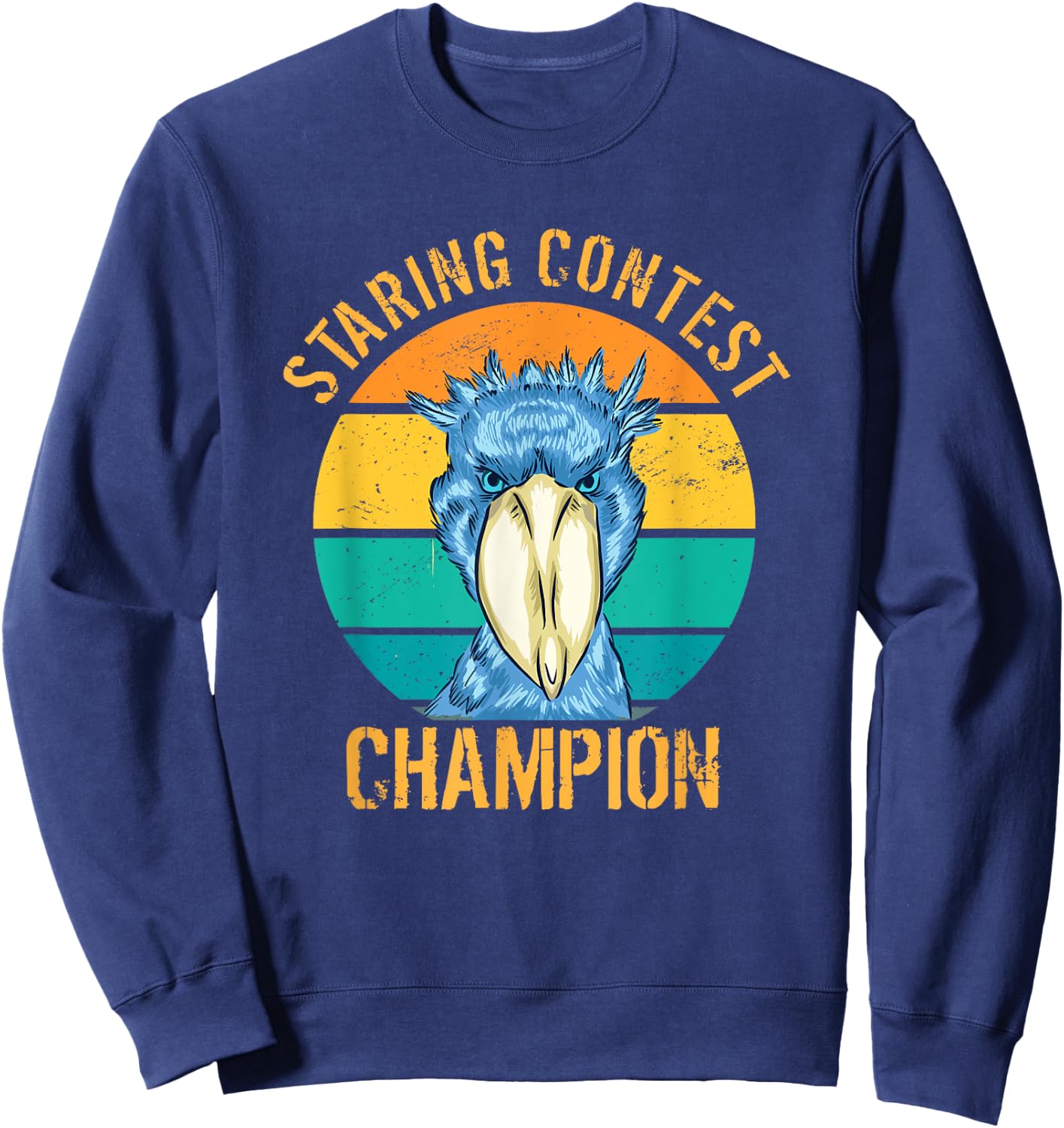 Staring Contest Champion African Bird Shoebill Stork Art Sweatshirt - Sweatshirt | Navy