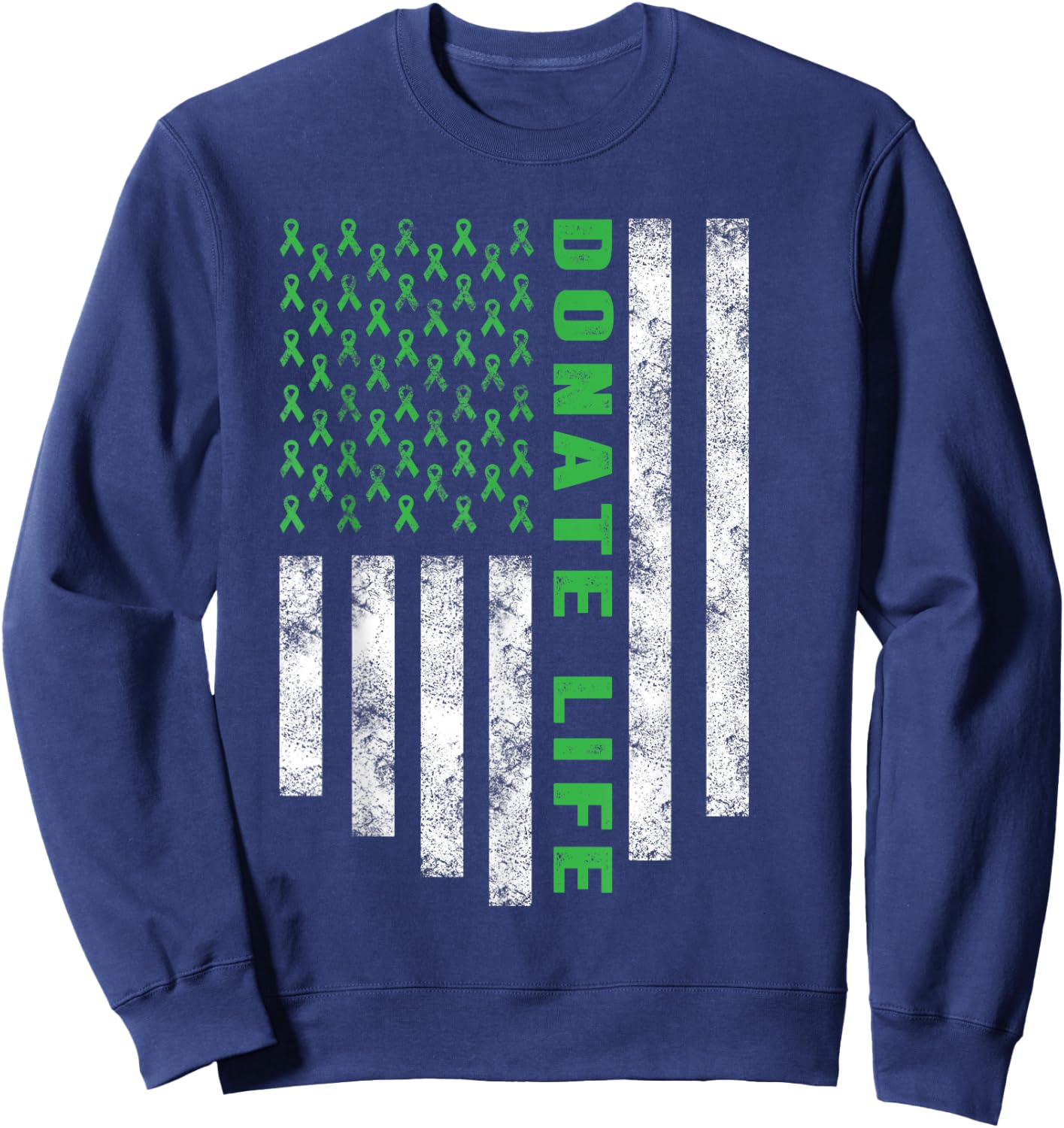 Organ Transplant Awareness USA Flag Donate Life Green Ribbon Sweatshirt - Sweatshirt | Navy