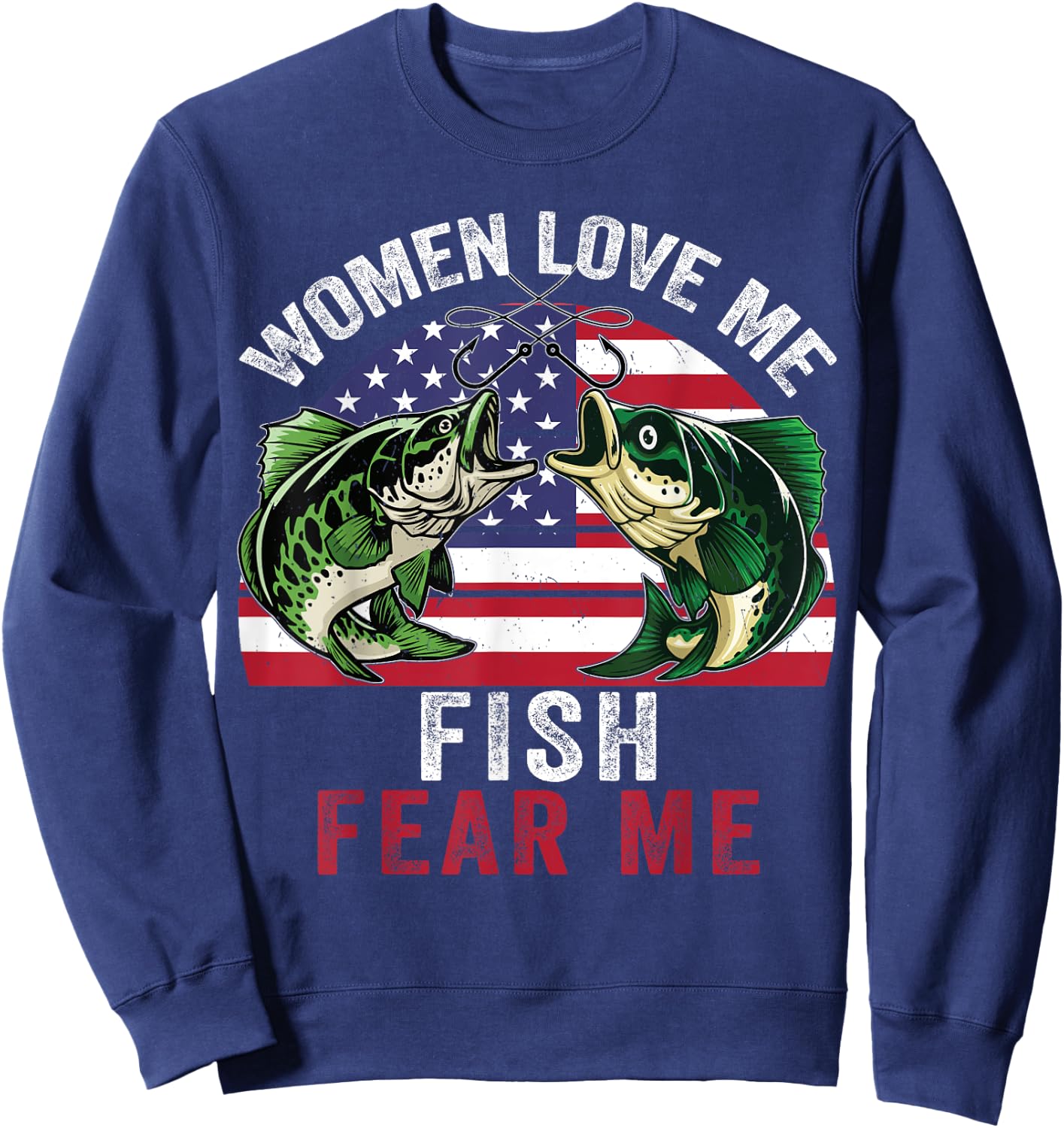 Funny Fishing-Shirt Women Love Me Fish Fear Me Adult Humor Sweatshirt - Sweatshirt | Navy