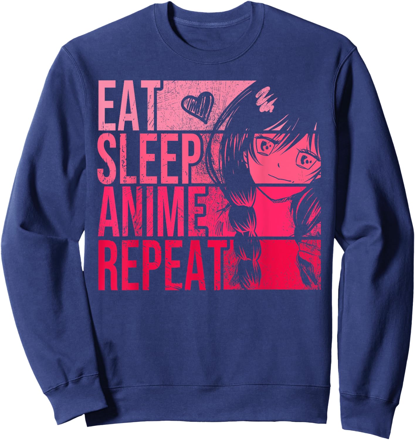 Eat Sleep Anime Repeat Shirt - Anime Lovers Gifts Idea Girls Sweatshirt - Sweatshirt | Navy