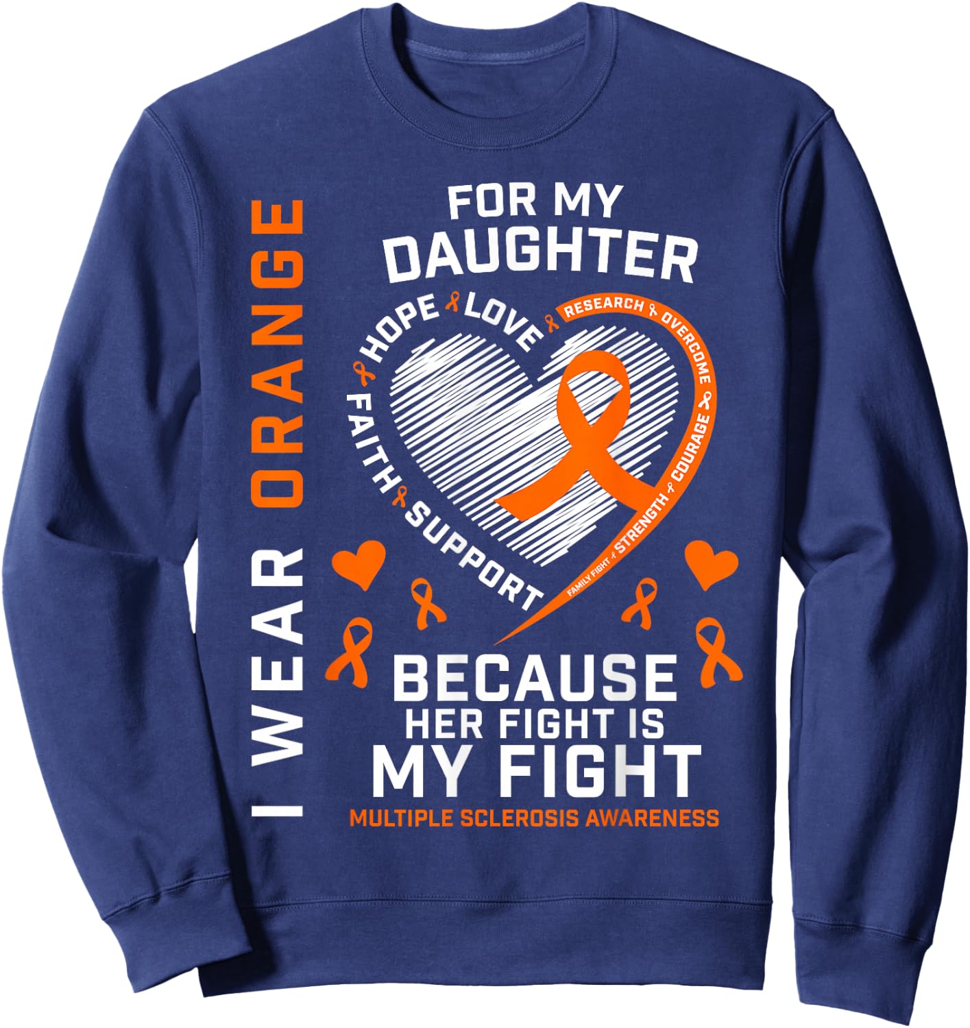 MS Gifts Apparel Fight Daughter Multiple Sclerosis Awareness Sweatshirt - Sweatshirt | Navy