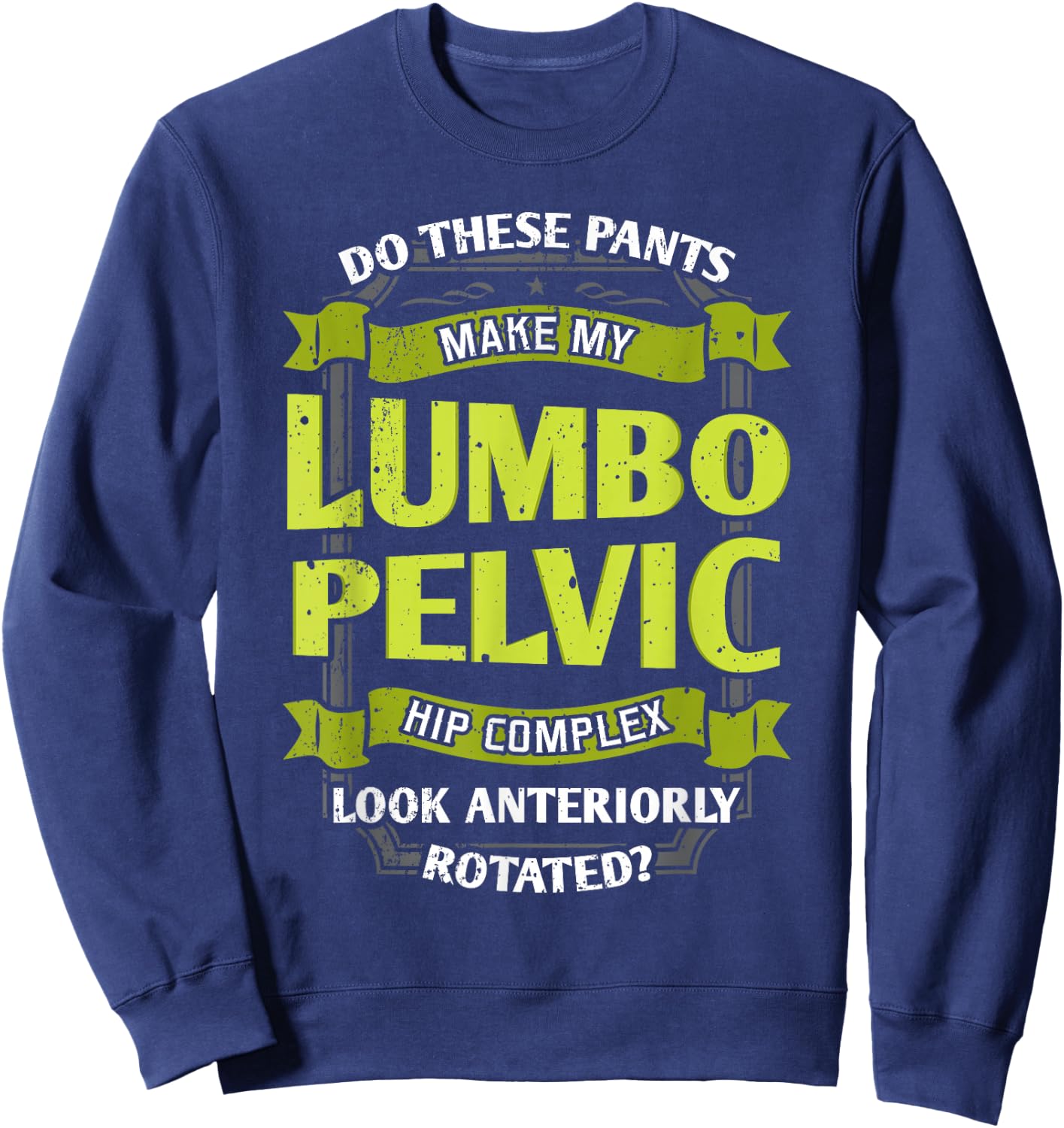 Physical Therapy Apparel -Adults Black Small Modern Graphic Christmas Birthday Physical Therapy Gait Disorder Physiotherapy Therapist Gift Sweatshirt - Sweatshirt | Navy