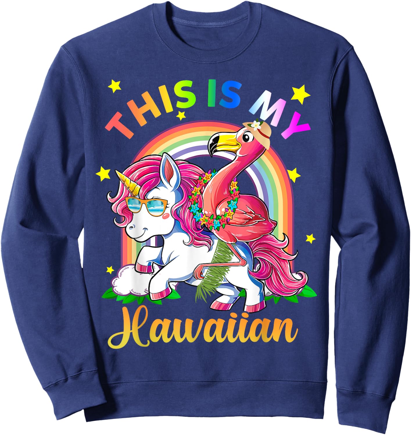 Unicorn Summer Beach Vacation This Is My Hawaiian Men Women Girls Kids Sweatshirt - Sweatshirt | Navy
