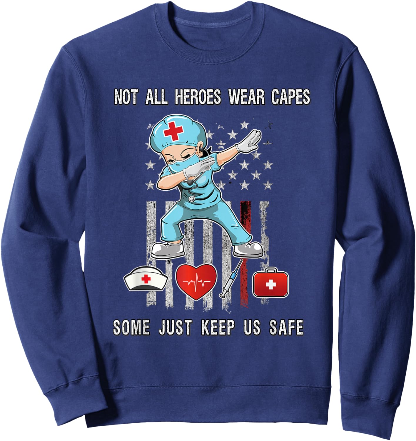 Not All Heroes Wear Capes Some Just Scrubs Wear Nurse EMT Sweatshirt - Sweatshirt | Navy