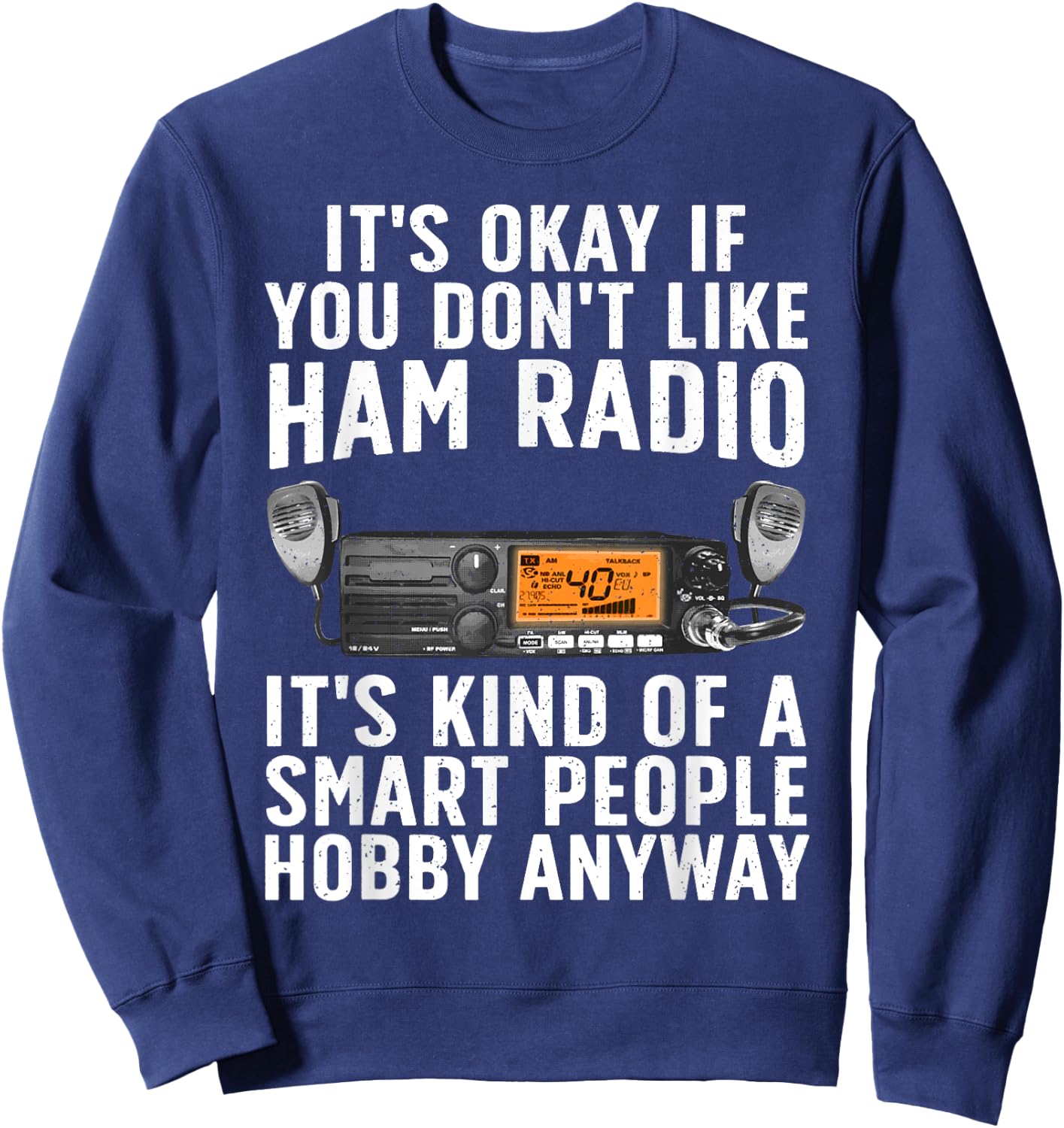 Funny Ham Radio Art Women Ham Operator Amateur Radio Sweatshirt - Sweatshirt | Navy