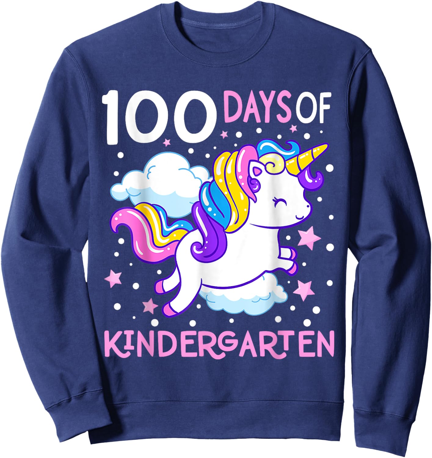 100 Days Of Kindergarten Teacher 100th Day Of School Unicorn Men Women Girls Kids Sweatshirt - Sweatshirt | Navy