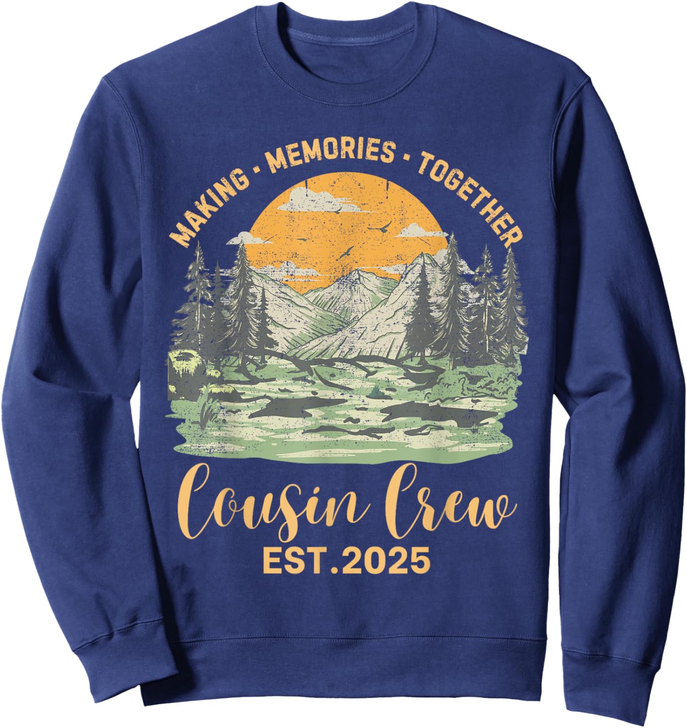 Cousin Crew Est.2025 Family Camping Trip Matching Camp Squad Sweatshirt - Sweatshirt | Navy