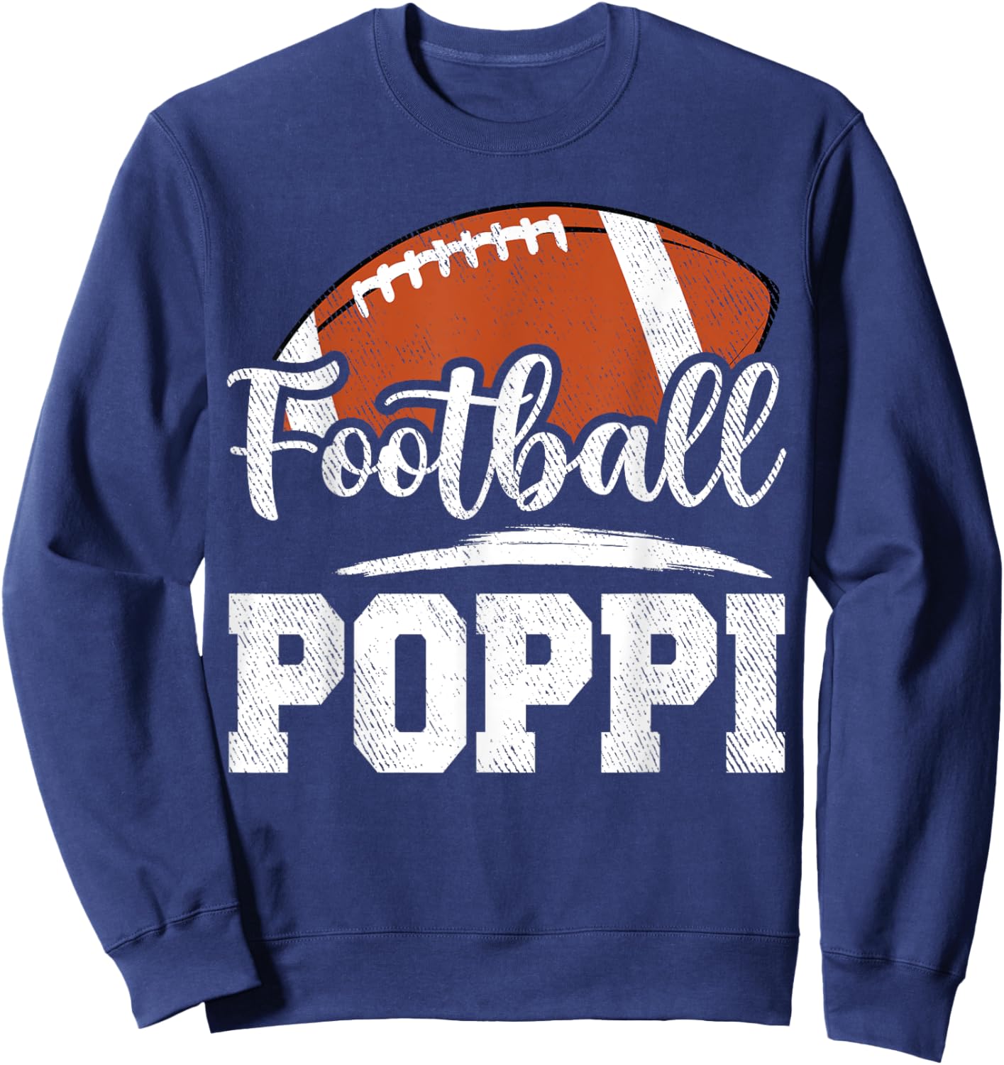 Football Poppi Football Player Game Day Father's Day Sweatshirt - Sweatshirt | Navy
