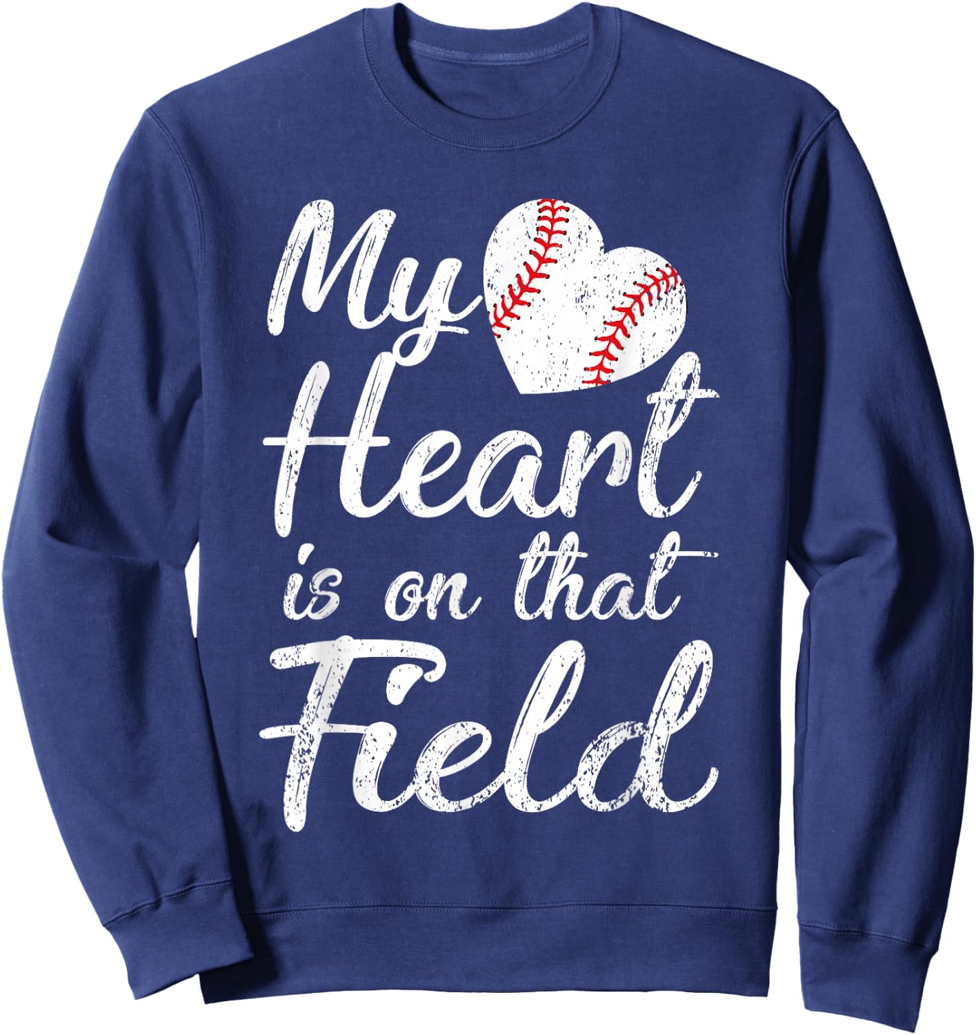 My Heart is on That Field Baseball Softball Mom Gifts Sweatshirt - Sweatshirt | Navy