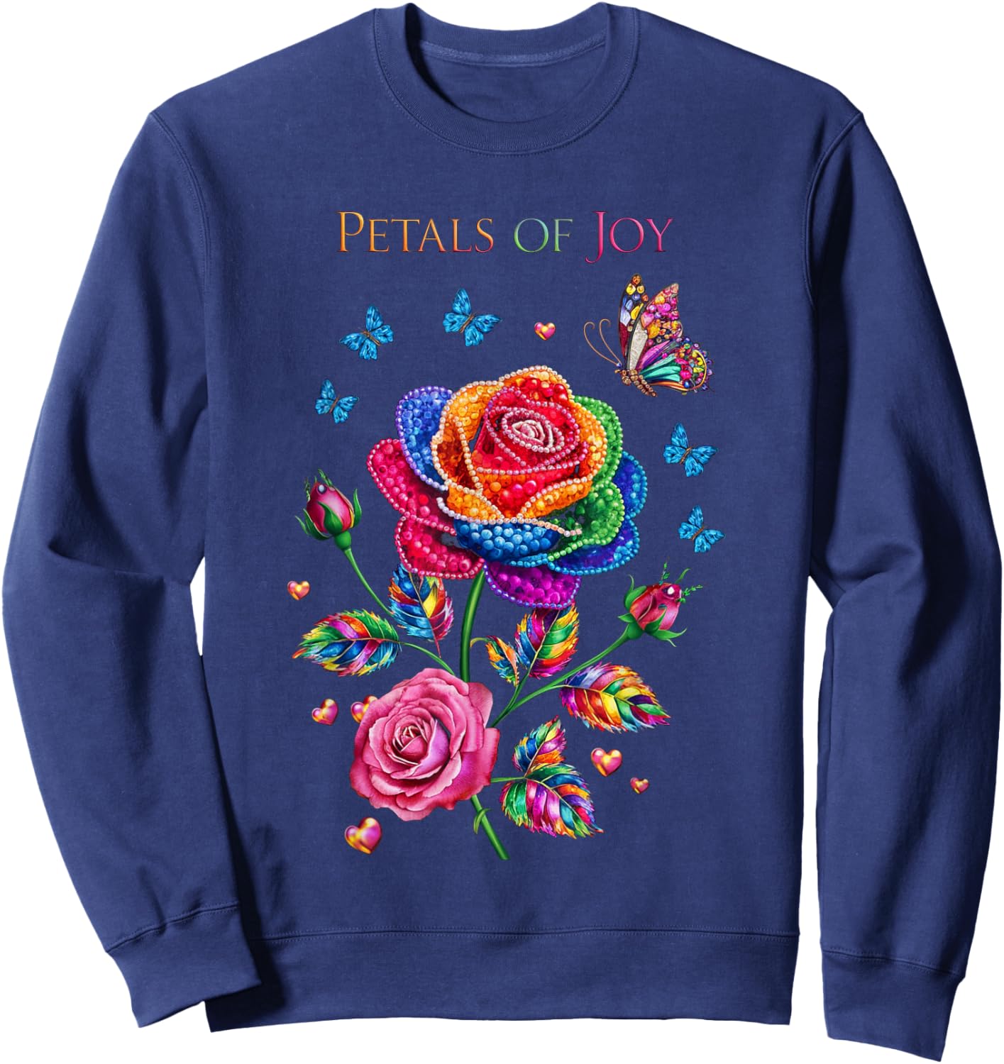 Petals of Joy Colorful Rose and Butterfly Art Sweatshirt - Sweatshirt | Navy