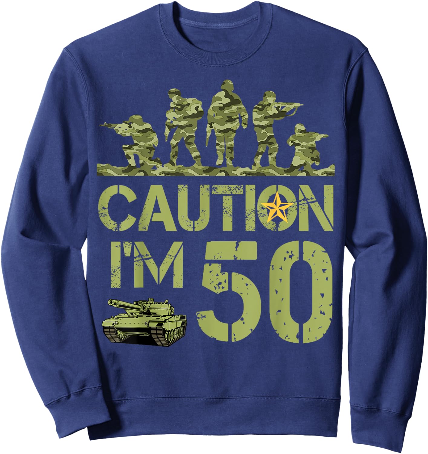 50th Birthday Military I'm 50 Year Old Soldier Camo Birthday Sweatshirt - Sweatshirt | Navy