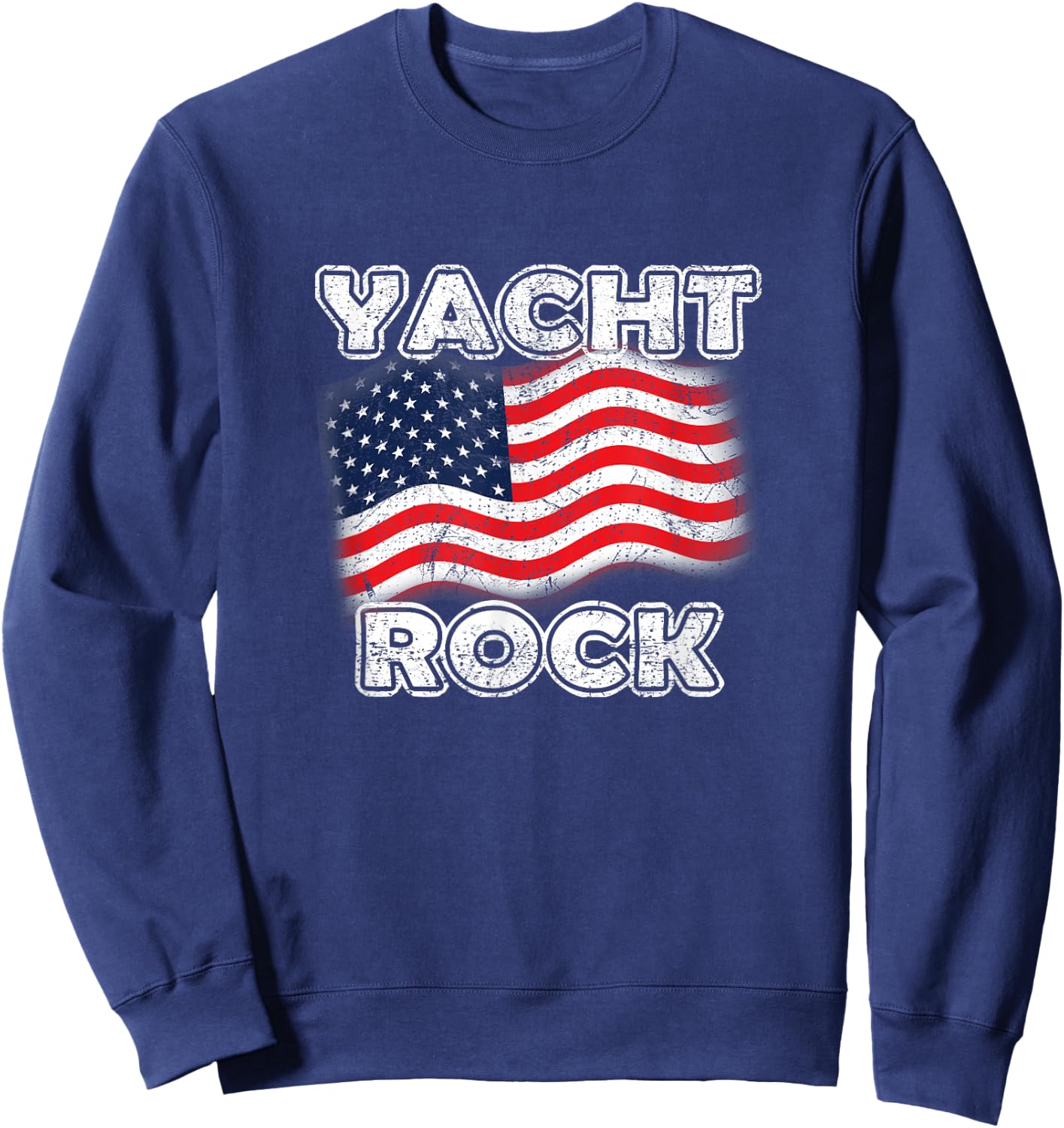Yacht Rock American Flag Fun July 4th Maritime Vintage Style Women Men Sweatshirt - Sweatshirt | Navy