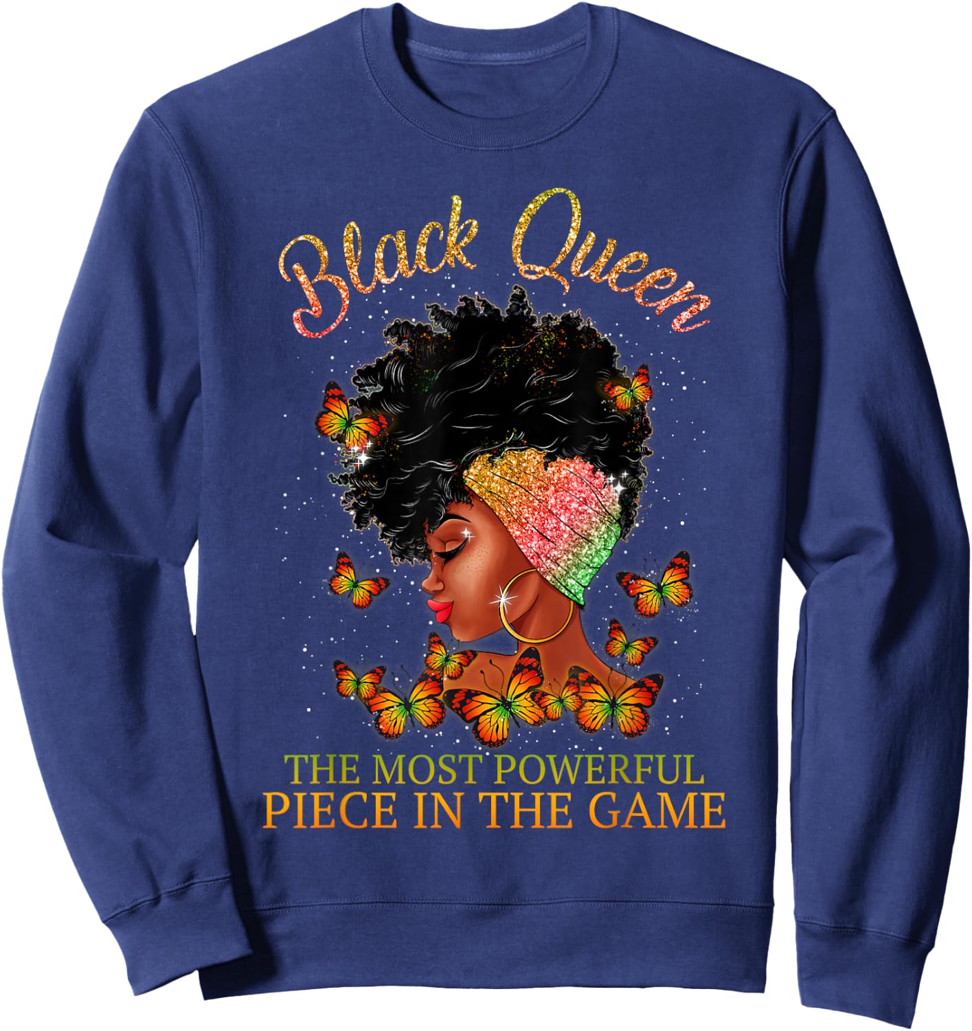 Black Queen The Most Powerful Piece in The Game Melanin Girl Sweatshirt - Sweatshirt | Navy
