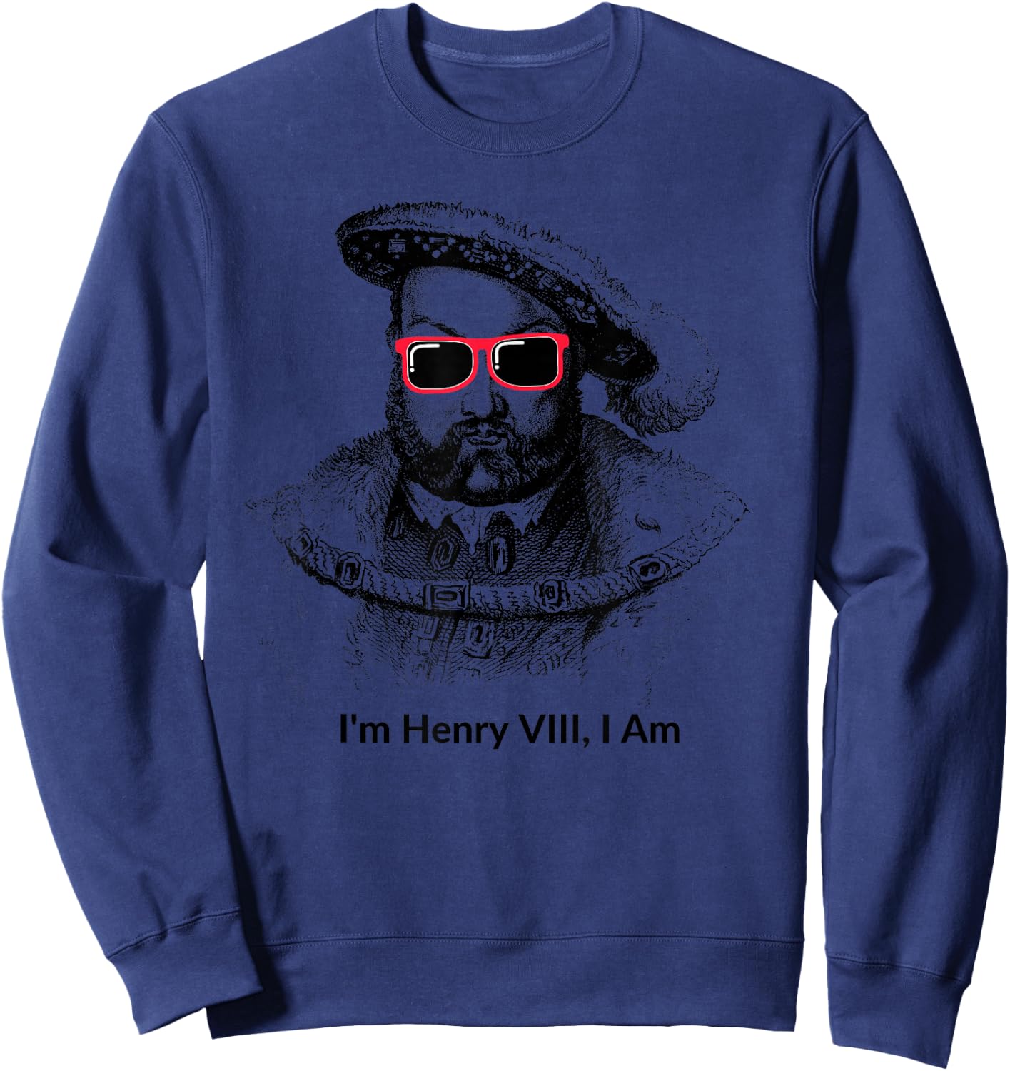 England Royalty Henry The 8th Gift Sweatshirt - Sweatshirt | Navy