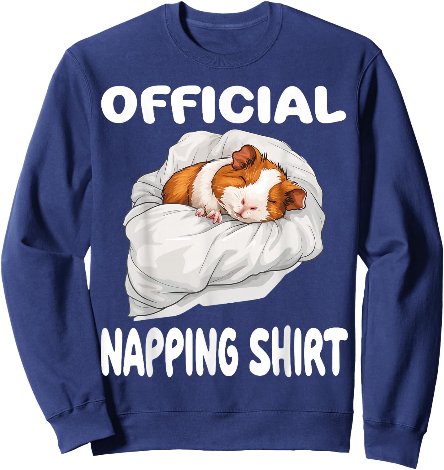 Guinea Pig Official Napping shirt Pajamas Nightgown Sweatshirt - Sweatshirt | Navy