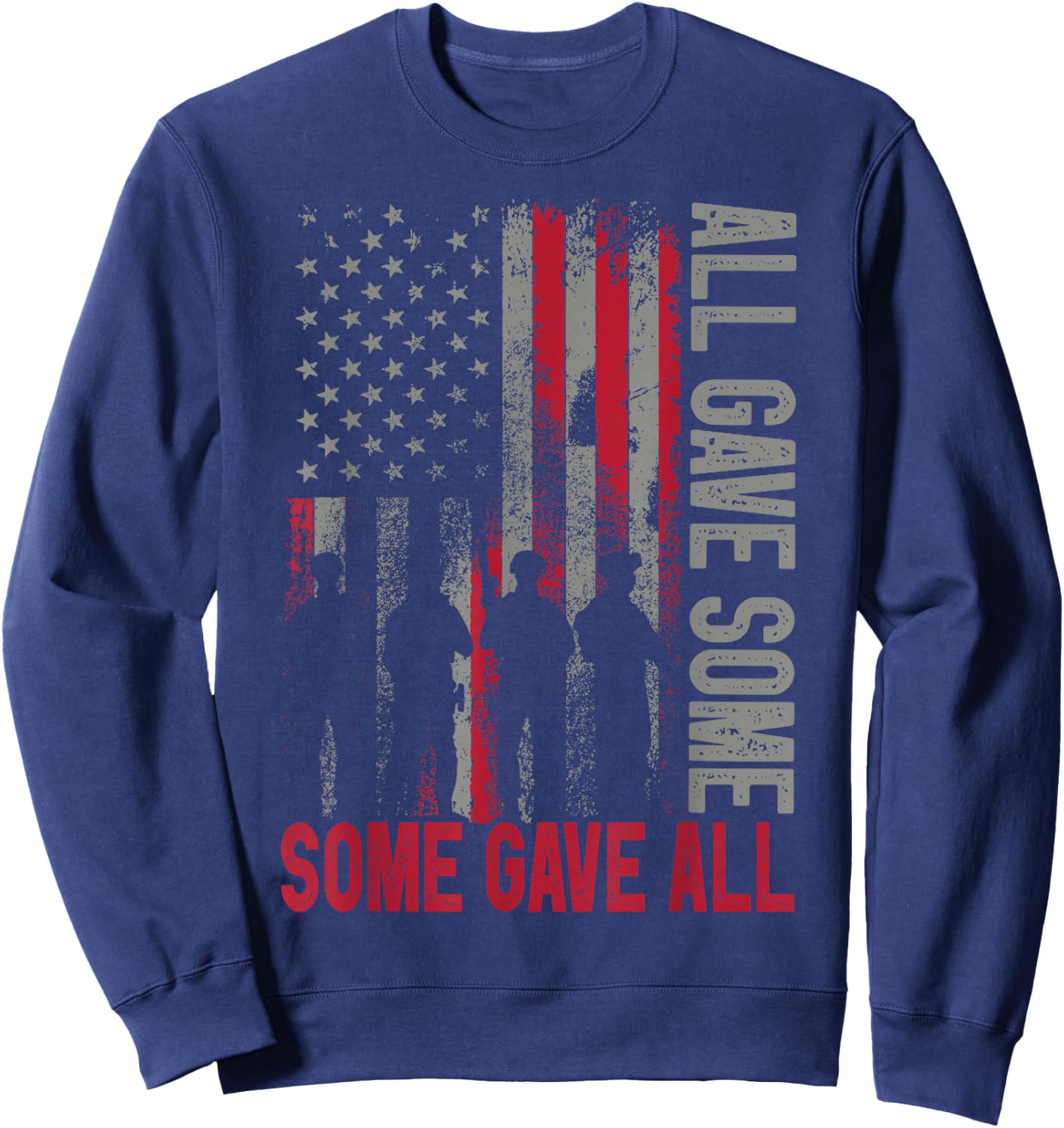 Memorial Day 2022 Shirt All Gave Some Some Gave All Veteran Sweatshirt - Sweatshirt | Navy