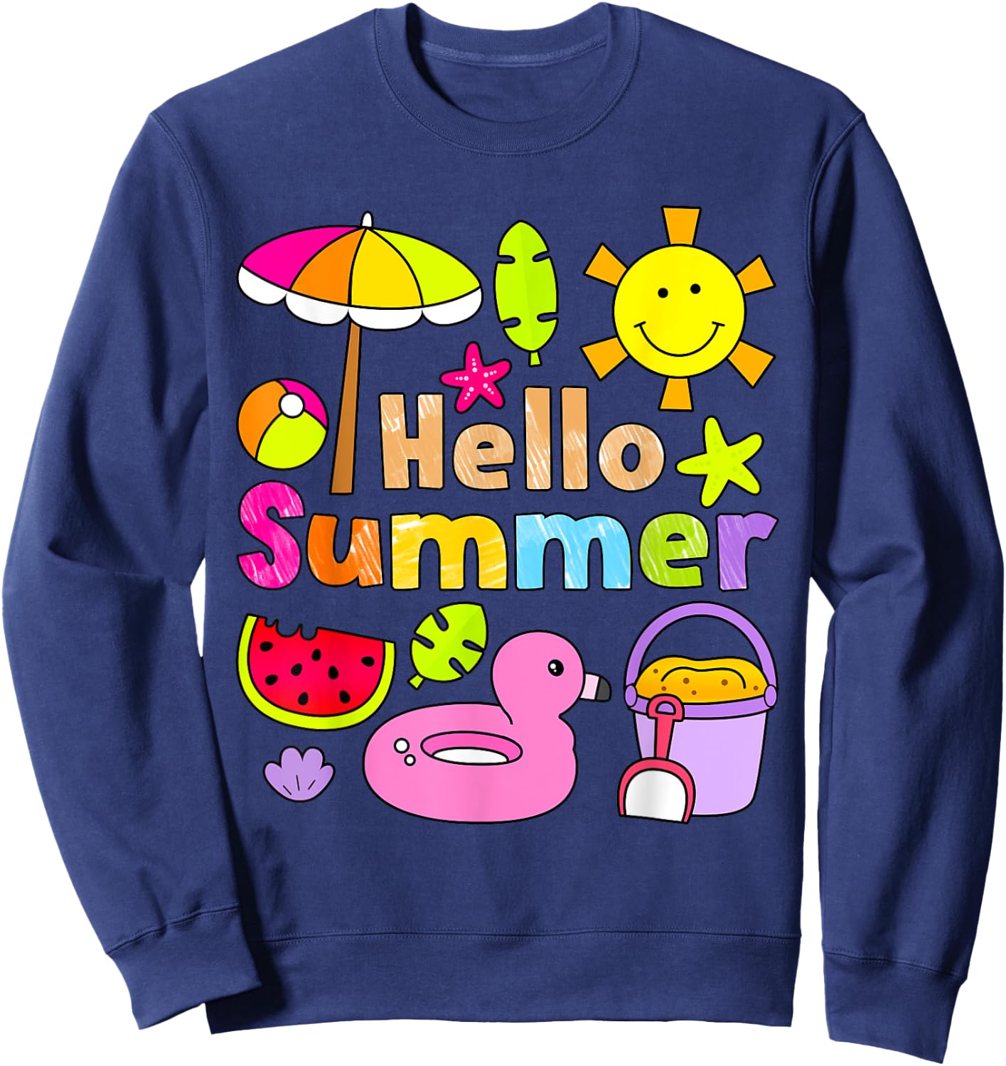 Hello Summer Happy Last Day School Summer Vacation Toddler Sweatshirt - Sweatshirt | Navy