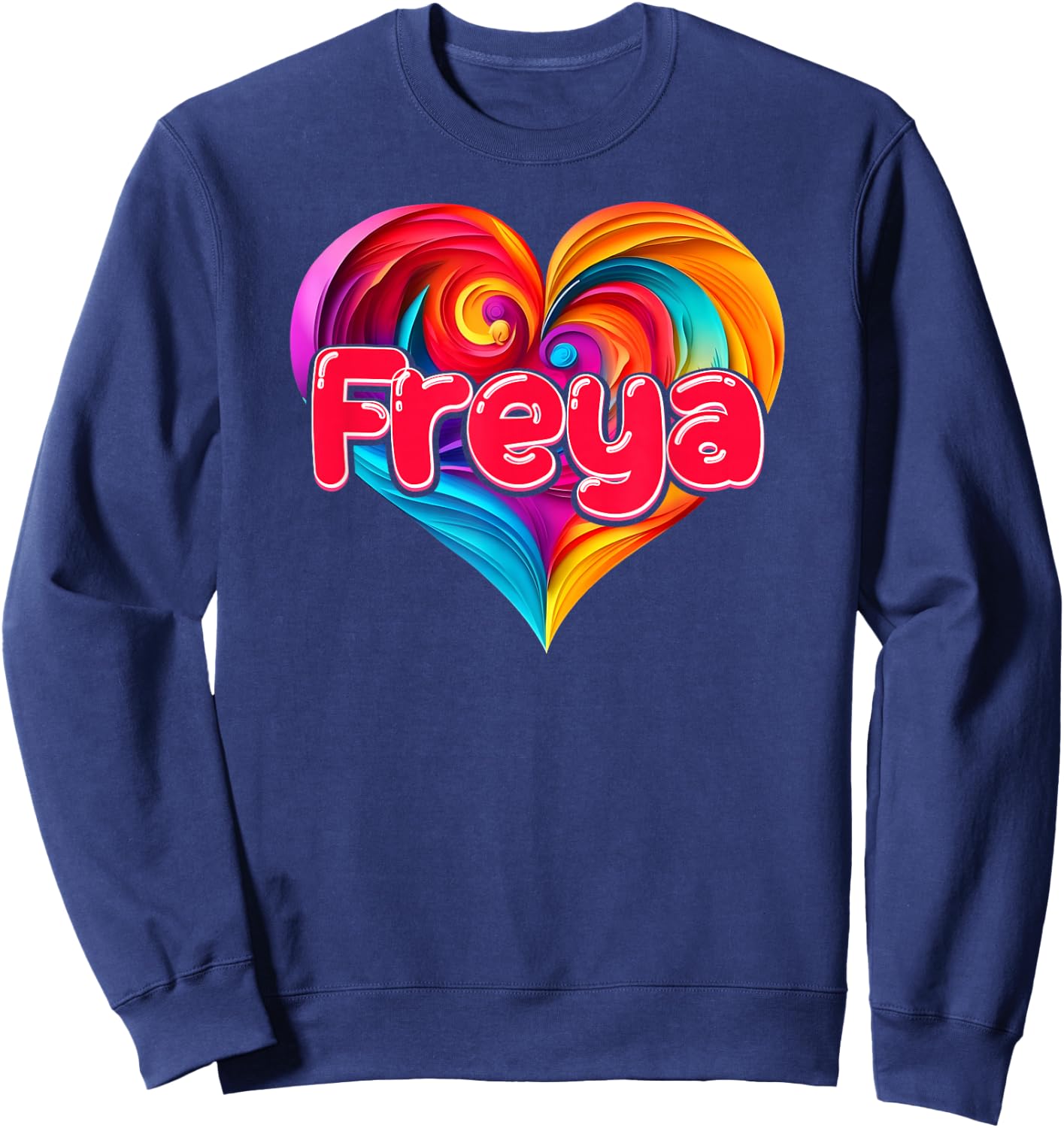 I Heart Love Freya First Name Colorful Named Sweatshirt - Sweatshirt | Navy