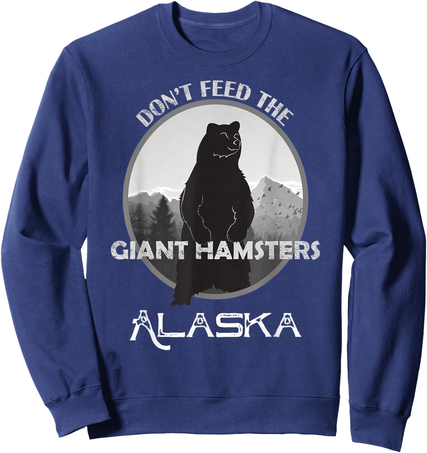 Funny Alaska Grizzly Bear Gift Kodiak Grizzlies Souvenir Sweatshirt - Sweatshirt | Navy