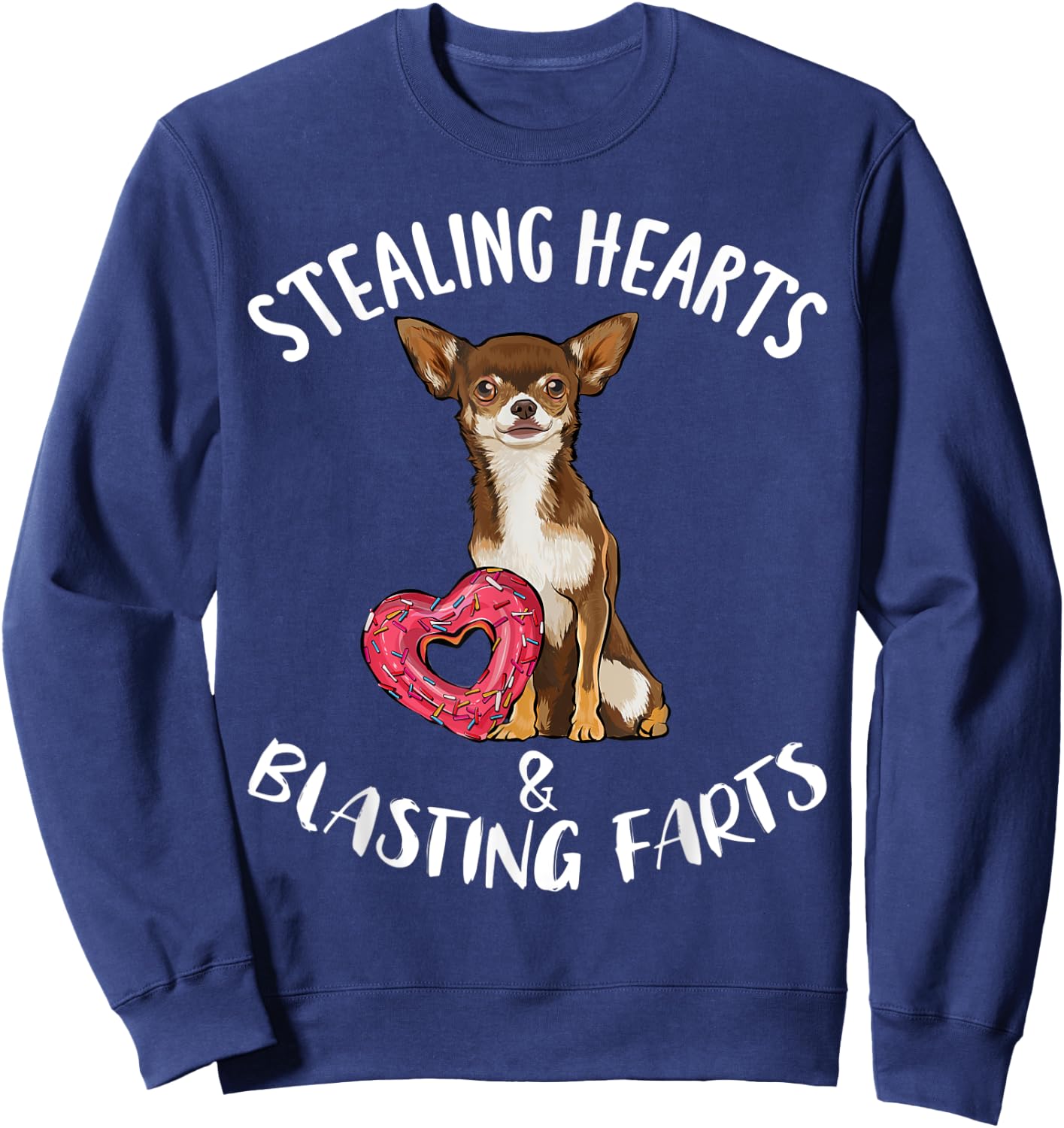 Stealing Heart Blasting Farts Brown Chihuahua Valentines Day Sweatshirt - Sweatshirt | Navy